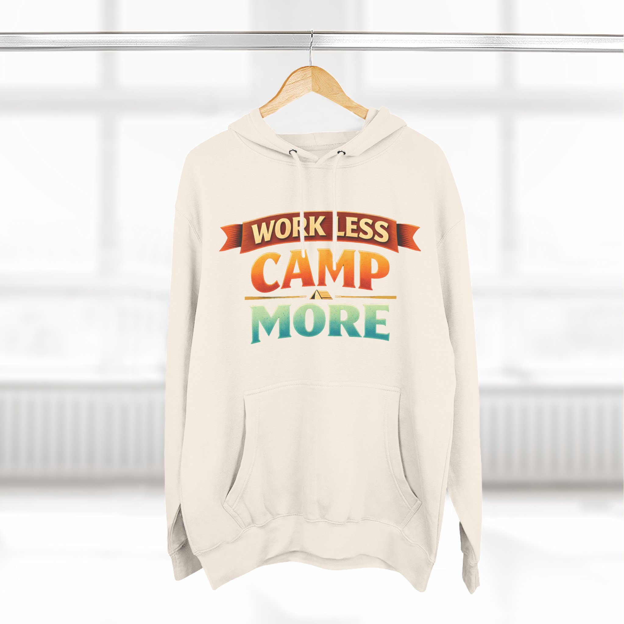 Three-Panel Fleece Hoodie - "Work Less-Camp More" Design Scenic-Line