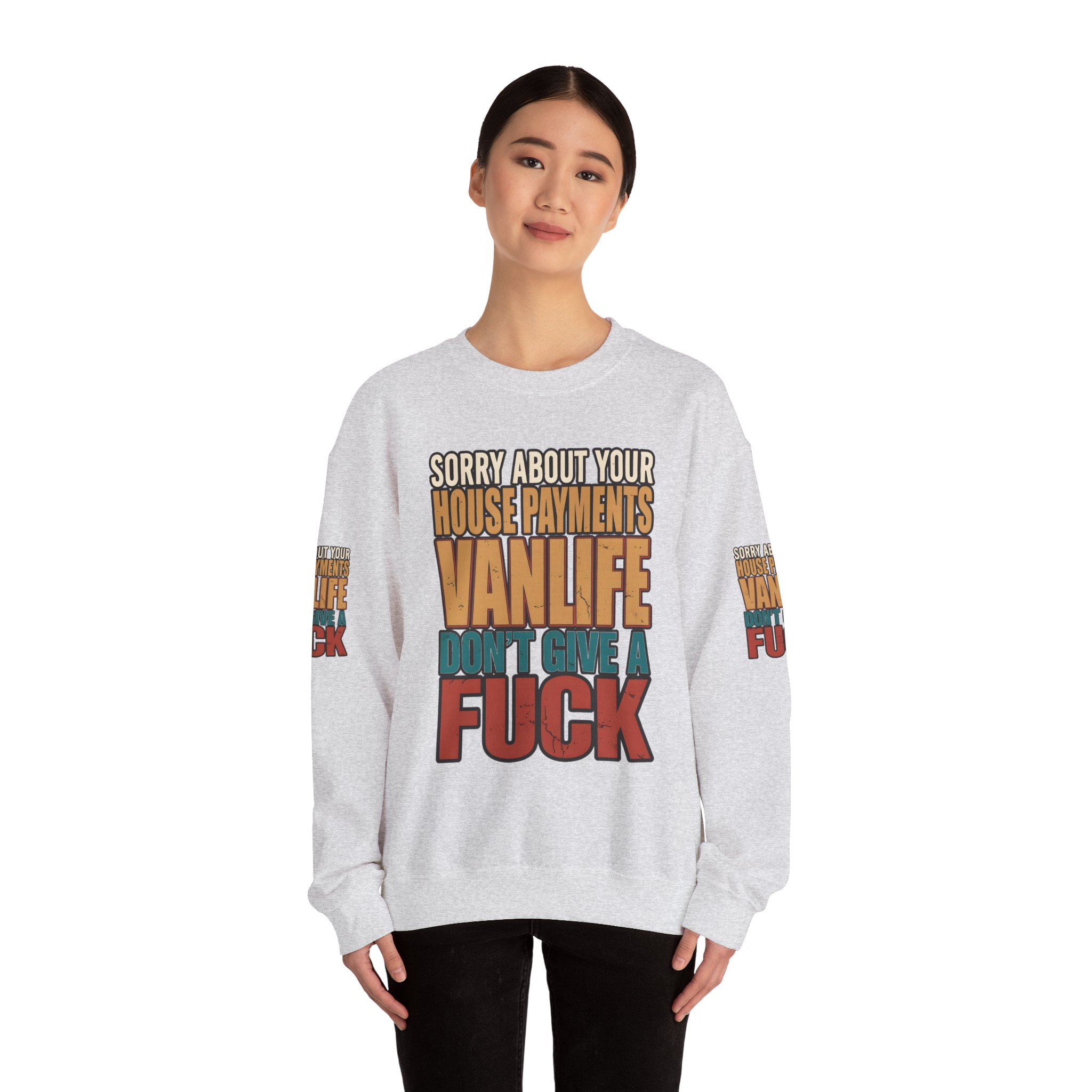 Unisex Heavy Blend™ Crewneck Sweatshirt — "Sorry About Your House Payments" Design F**K-Line