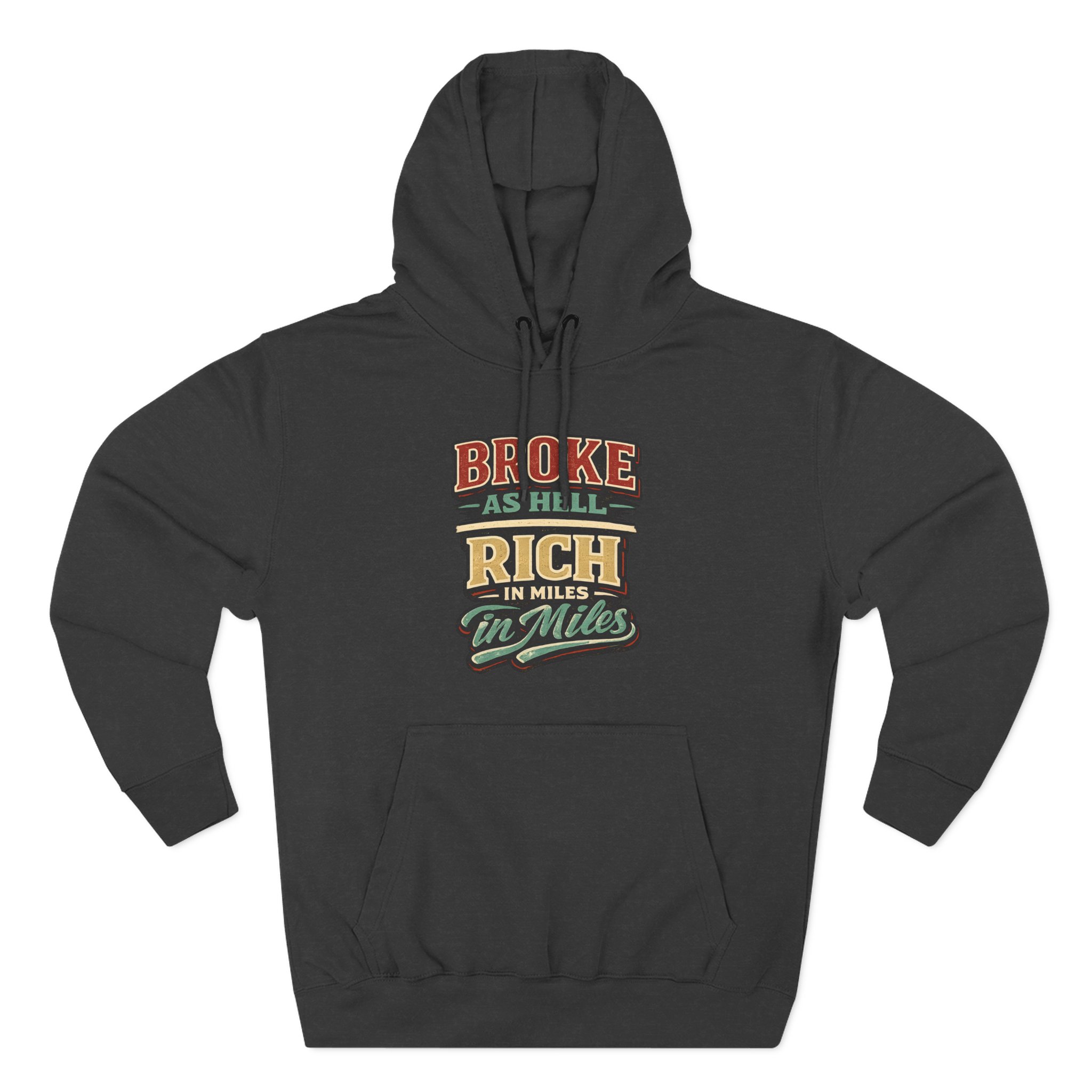 Three-Panel Fleece Hoodie - "Broke As Hell" Design F**K-Line