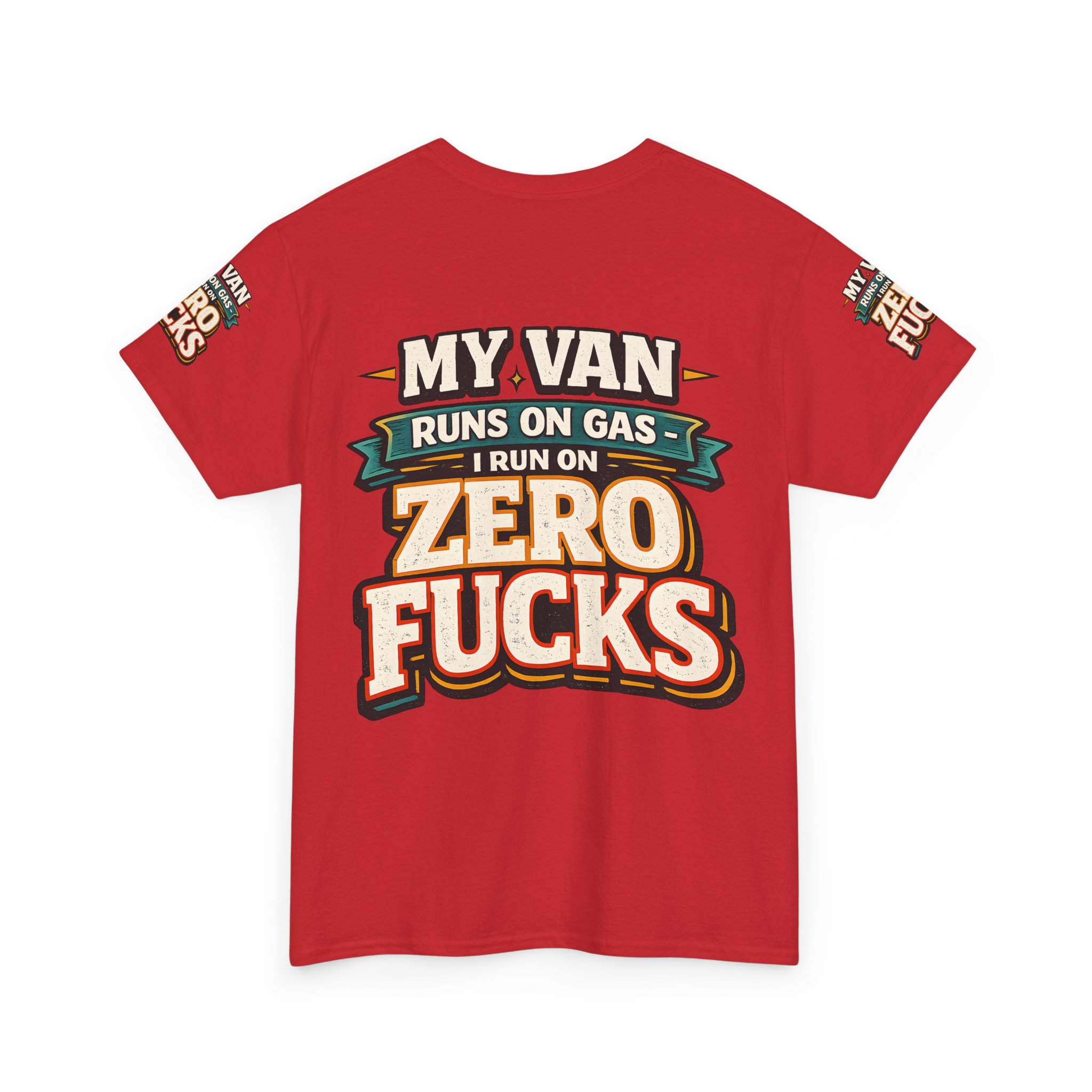 Unisex Heavy Cotton Tee — "My Van Runs On Gas" Design F**K-Line