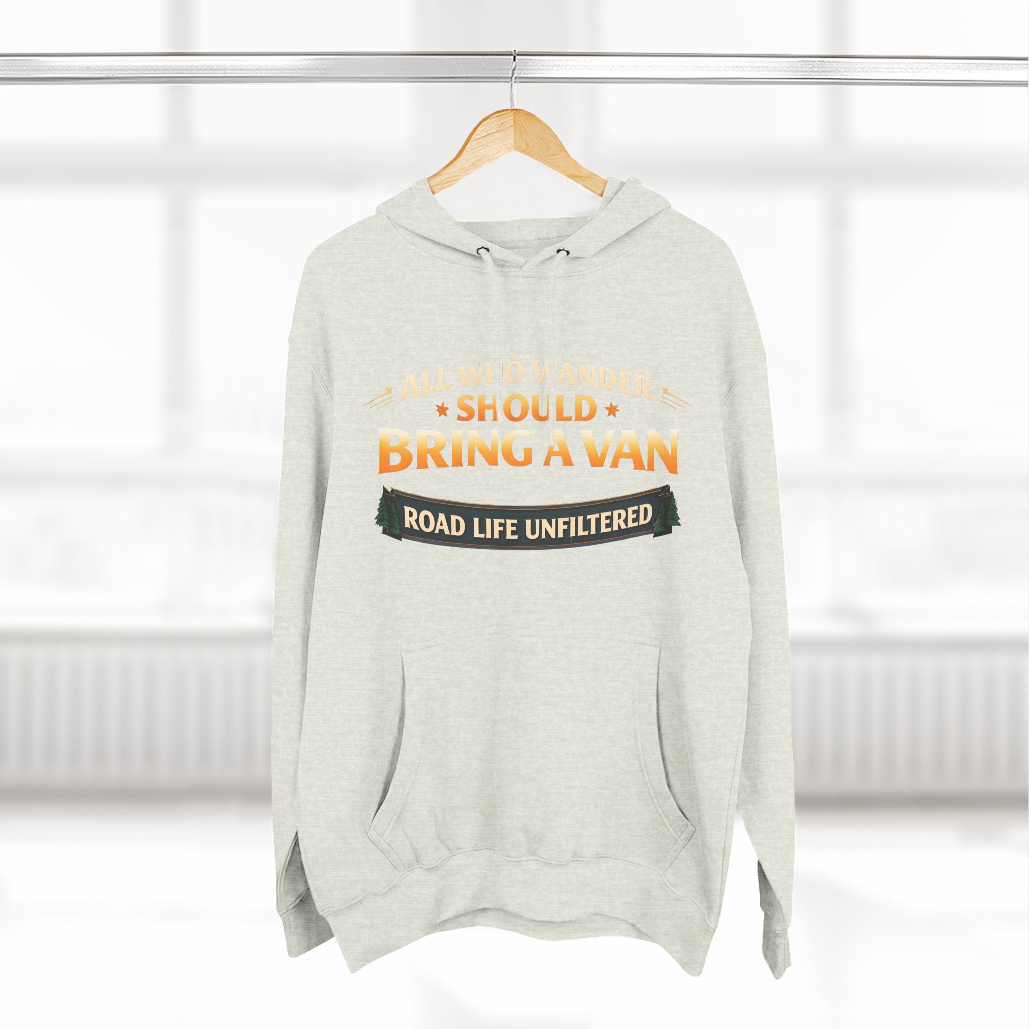 Three-Panel Fleece Hoodie - "All Who wander Should Bring A Van" Design Scenic-Line