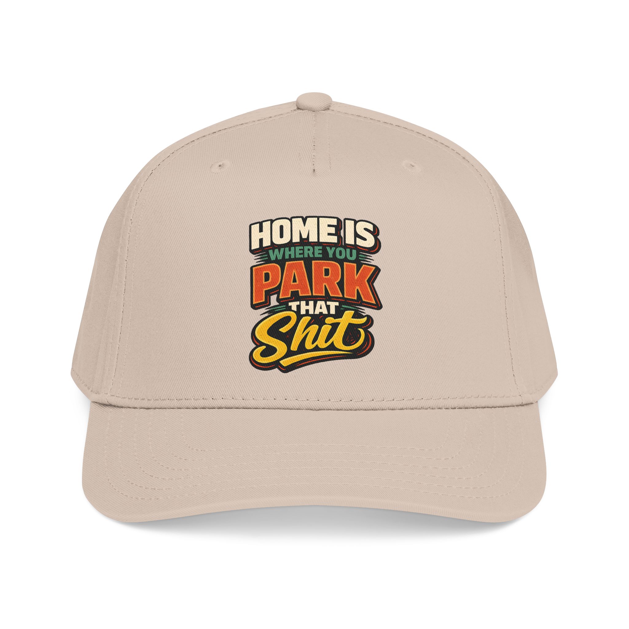 Baseball Cap - "Home Is Where You Park That Shit" Design F**K-Line