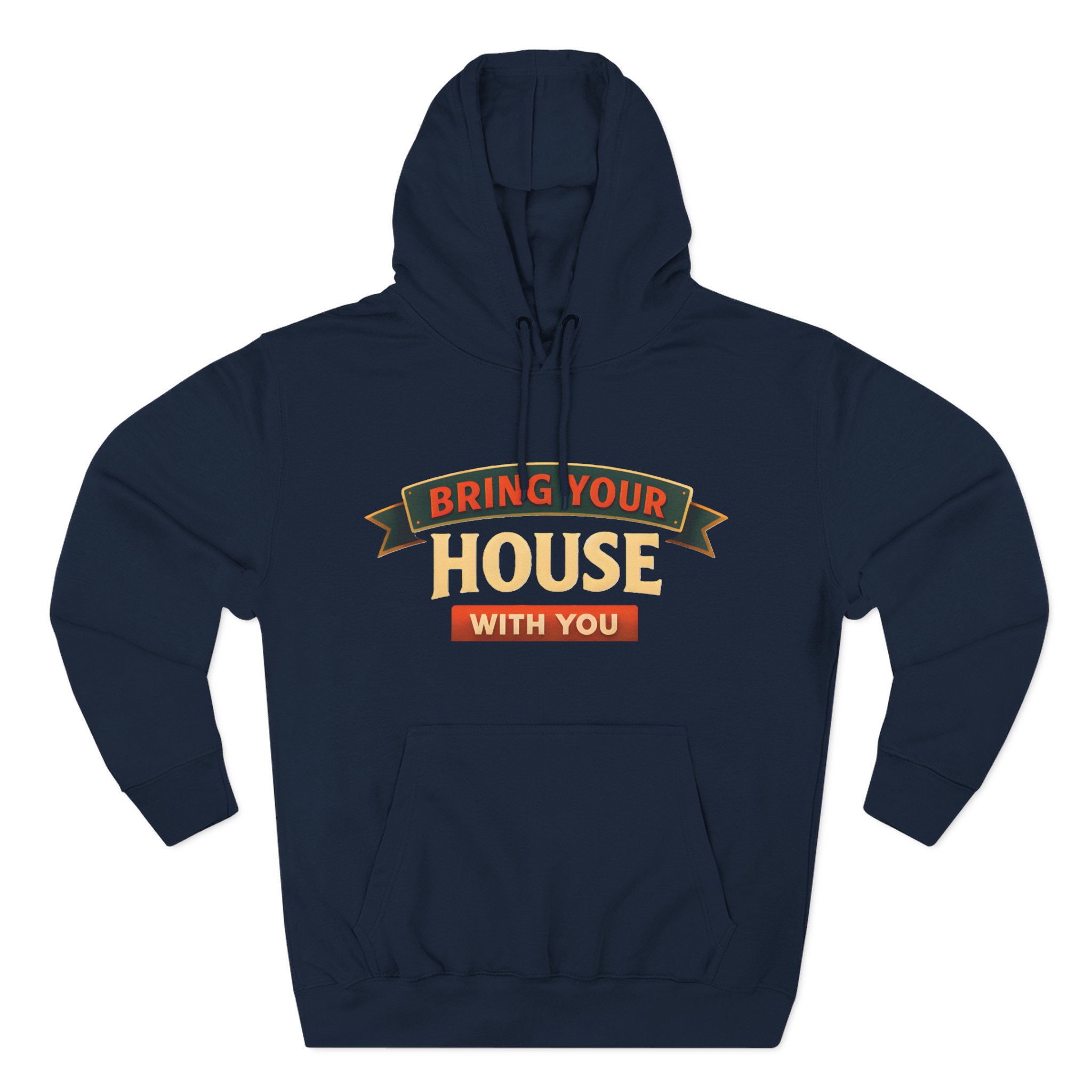 Three-Panel Fleece Hoodie - "Live Is A Journey-Bring Your House With You" Design Scenic-Line