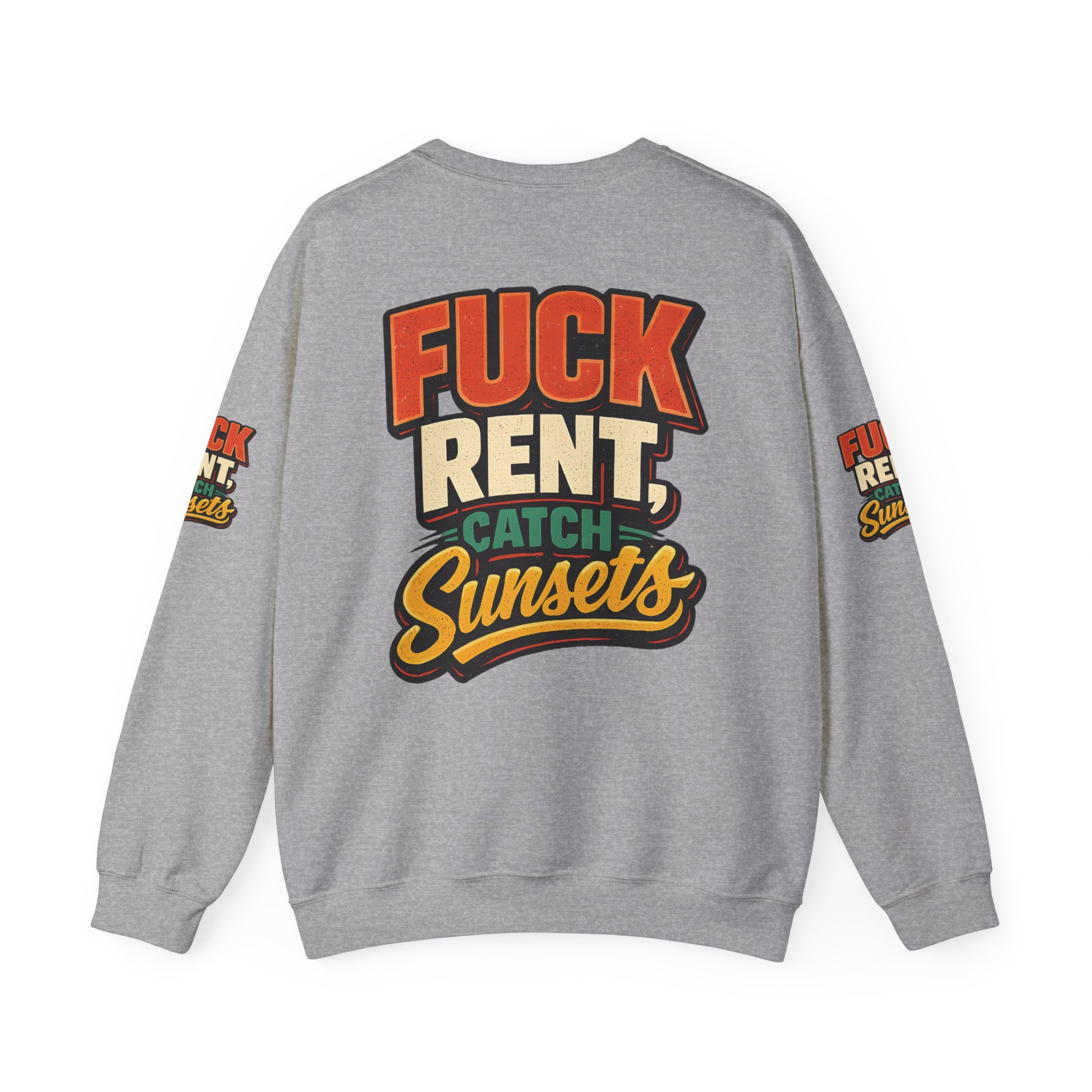 16347798141987781385_2048.jpeg Unisex Heavy Blend™ Crewneck Sweatshirt — "Fuck Rent Catch Sunsets" Design F**K-Line