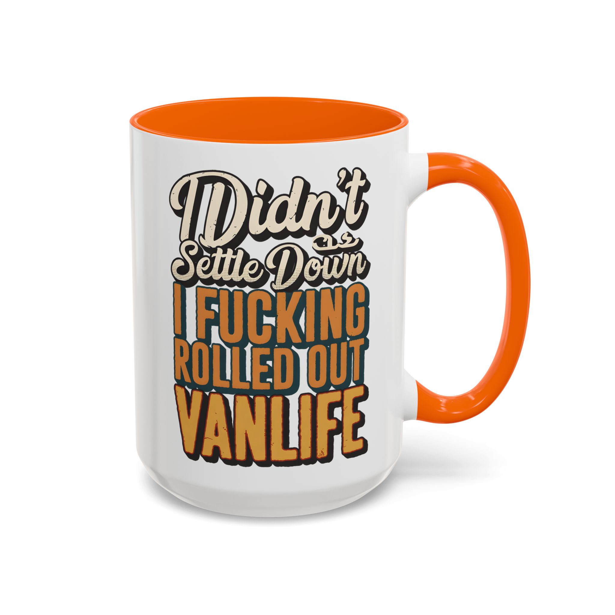 Accent Coffee Mug (11, 15oz) — "Dind´t Settle Down" Design F**K-Line