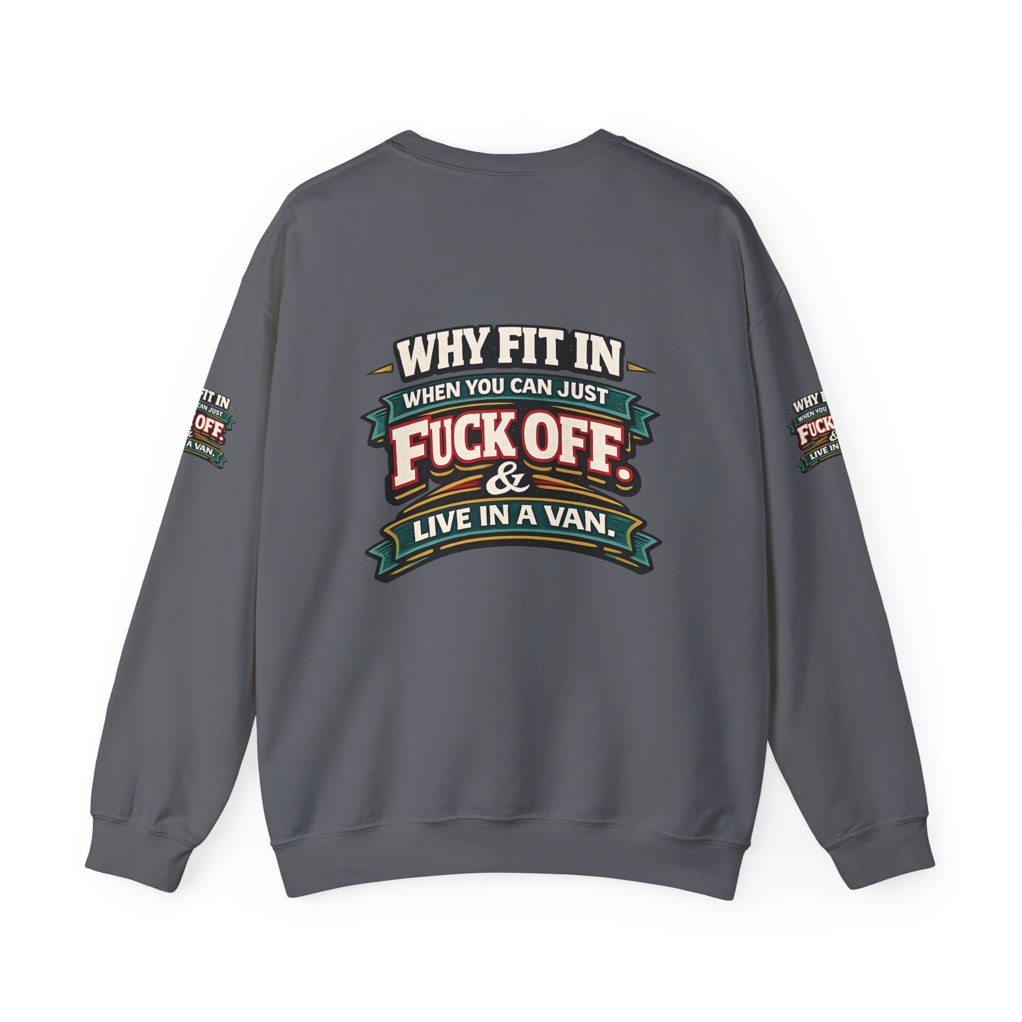 Unisex Heavy Blend™ Crewneck Sweatshirt — "Why Fit In" Design F**K-Line