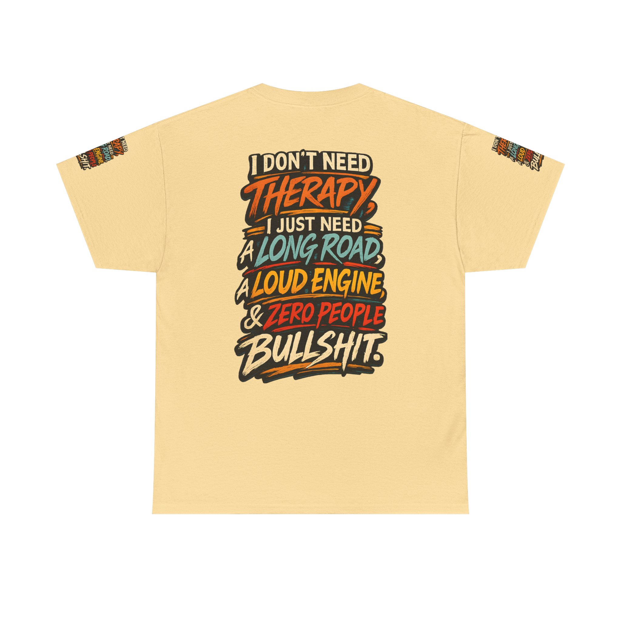 Unisex Heavy Cotton Tee — "I Dont Need Therapy" Design F**K-Line