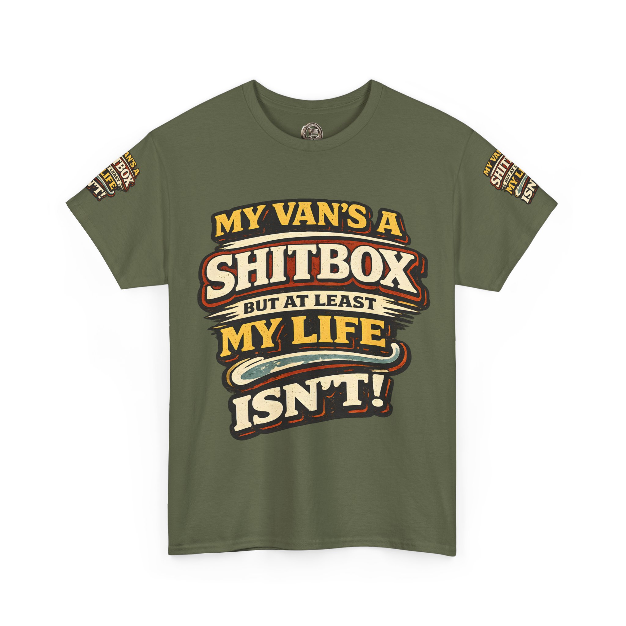 Unisex Heavy Cotton Tee — "My Van`s A Shitbox" Design F**K-Line