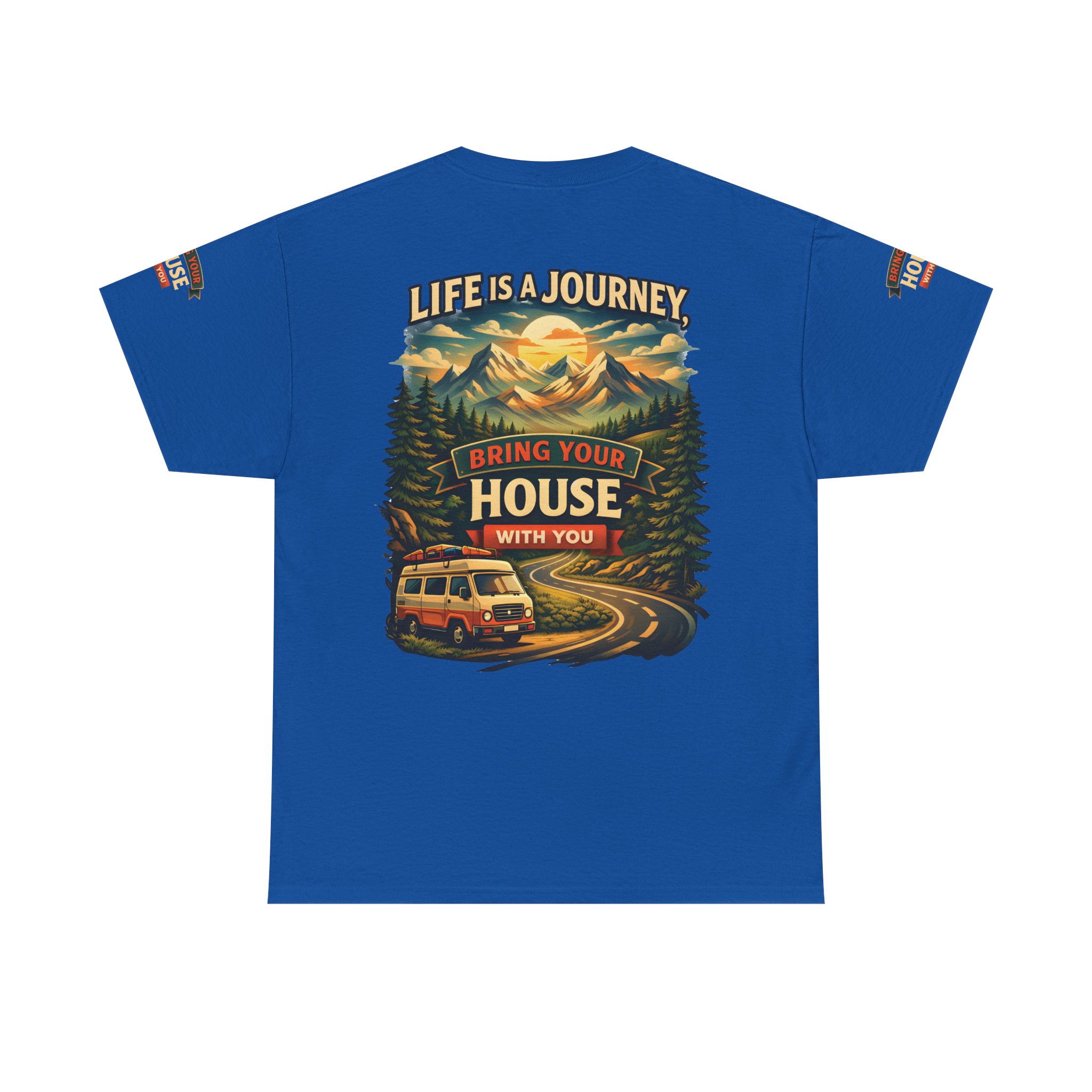 16457485811733108563_2048.jpeg Unisex Heavy Cotton Tee — "Live Is A Journey-Bring Your House With You" Design Scenic-Line