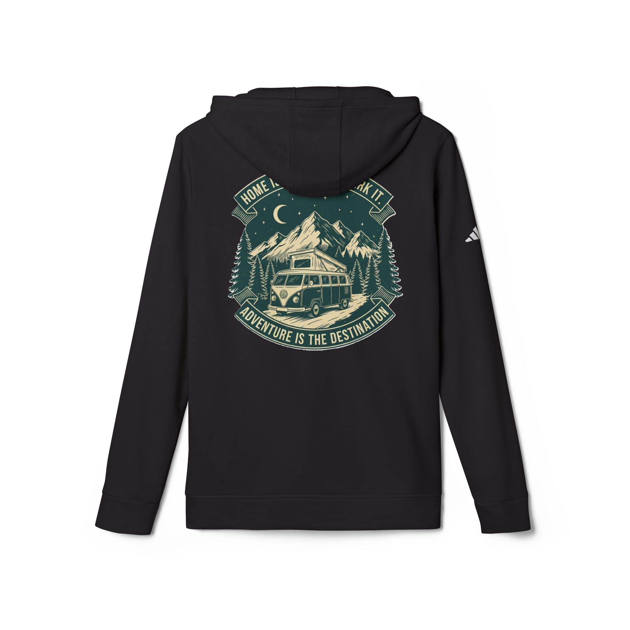 Hoodie(Adidas) — "Home Is Where You Park It-Adventure is the destination" Outdoor Travel Pullover (Front + Back Printed)