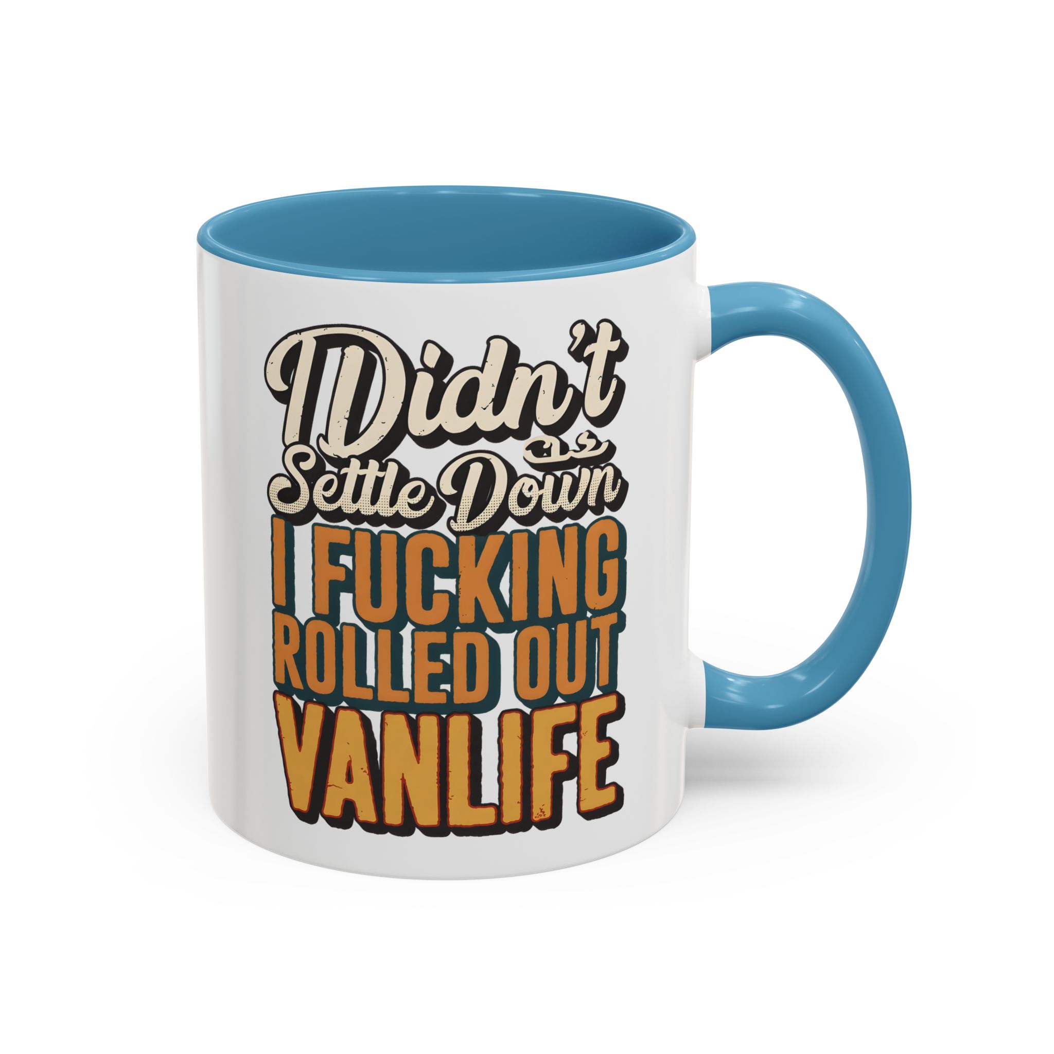 Accent Coffee Mug (11, 15oz) — "Dind´t Settle Down" Design F**K-Line