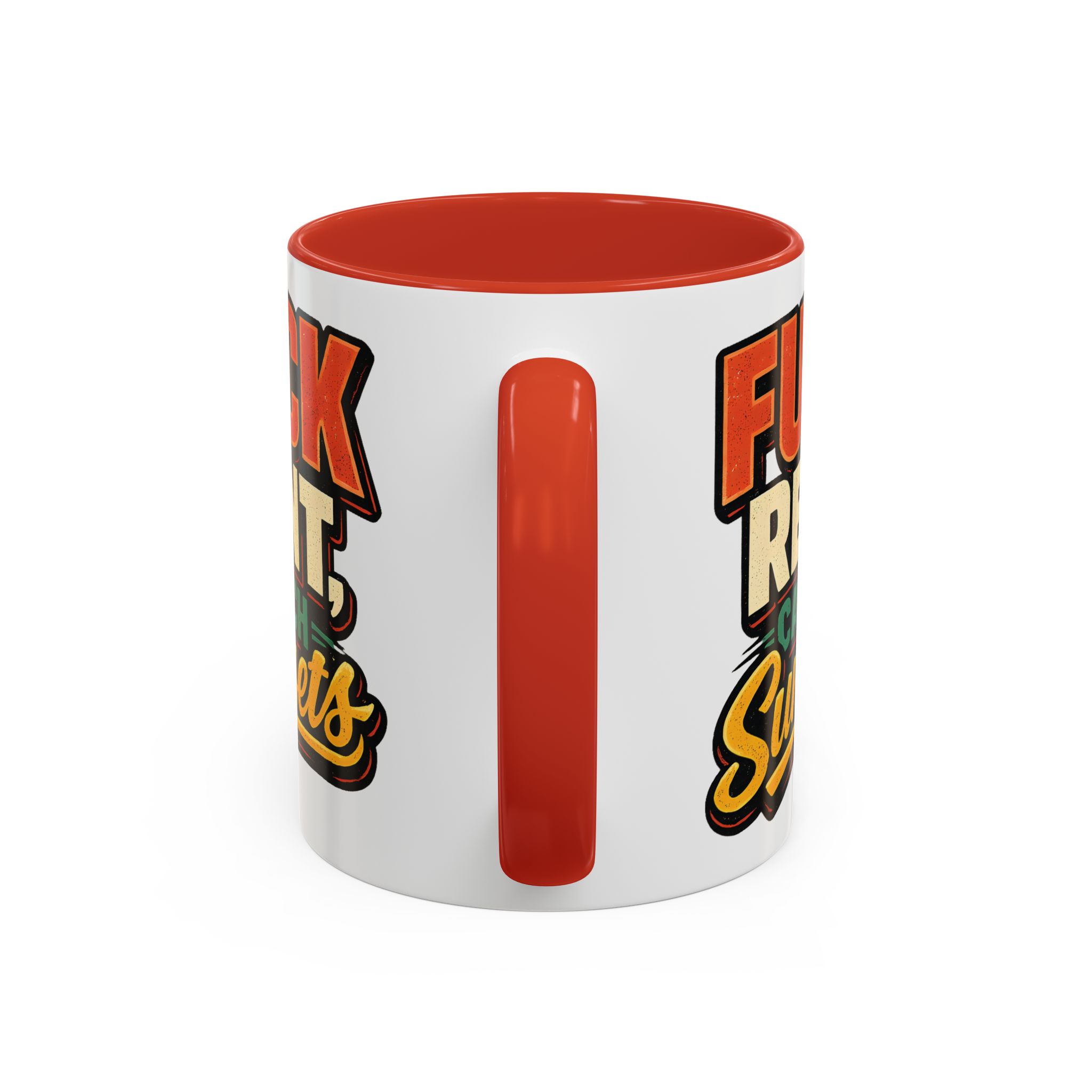 Accent Coffee Mug (11, 15oz) — "Fuck Rent Catch Sunsets" Design F**K-Line