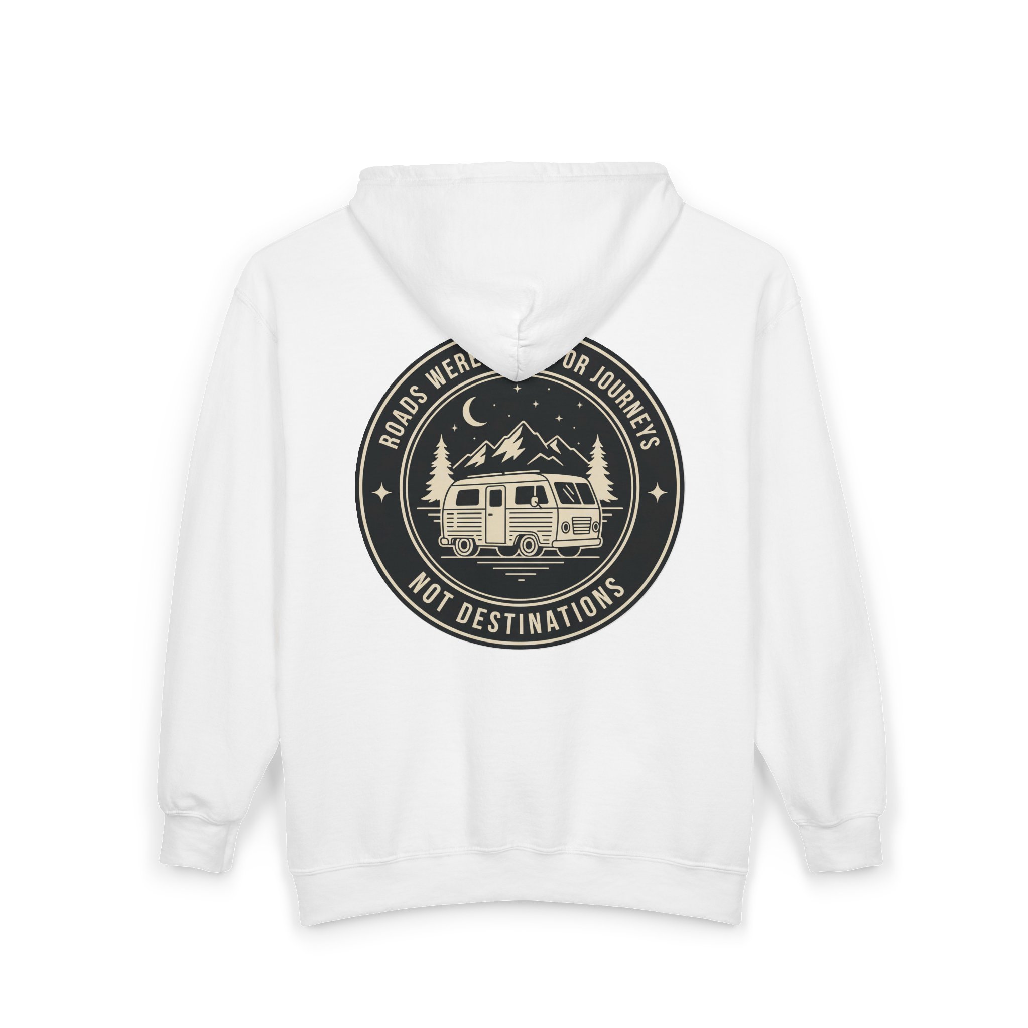 Zip Hoodie — "ROAD WHERE MADE FOR JOURNEYS-NOT DESTINATIONS"(Front + Back Printed) Camper Van Adventure Zip-Up