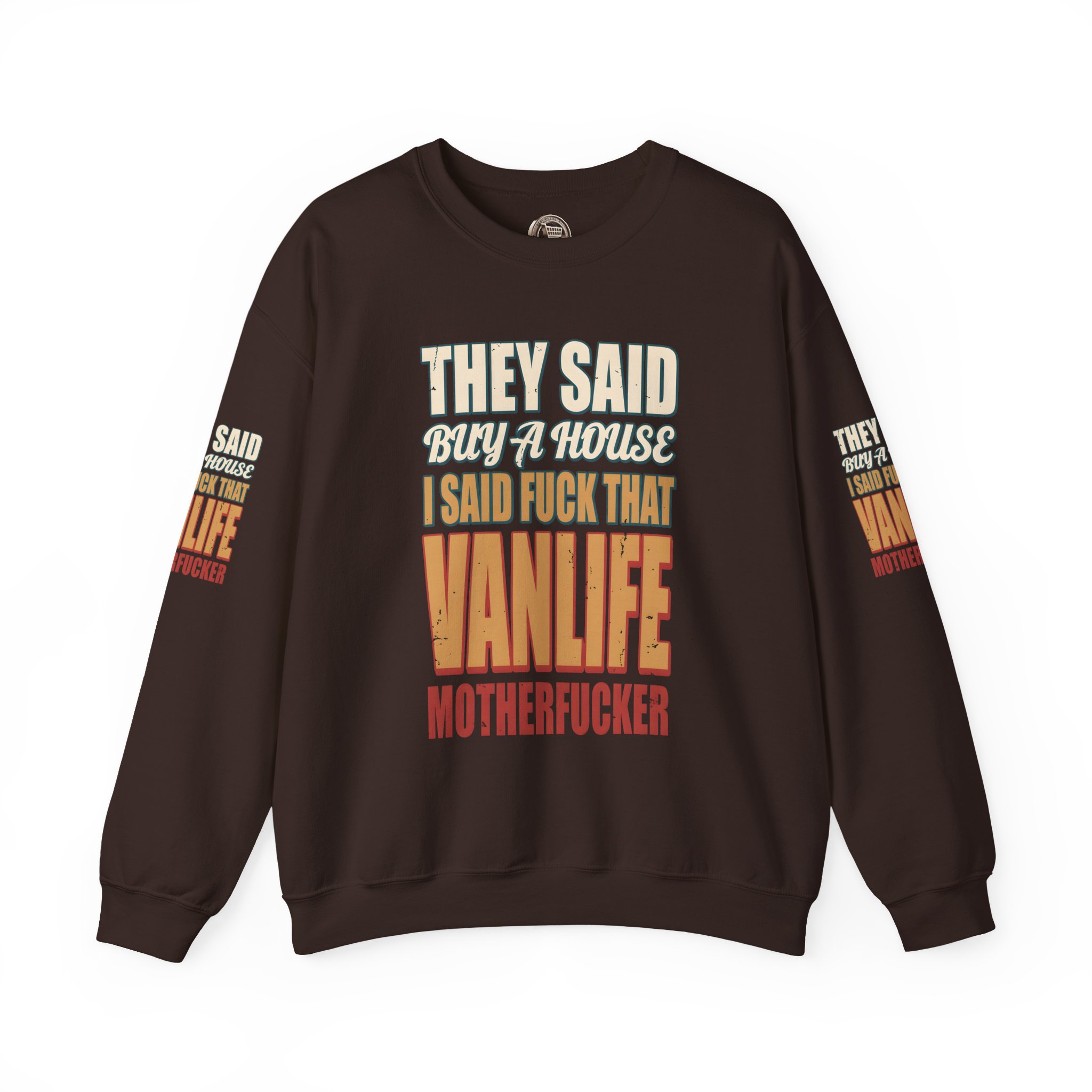 Unisex Heavy Blend™ Crewneck Sweatshirt — "They Said Buy A House" Design F**K-Line