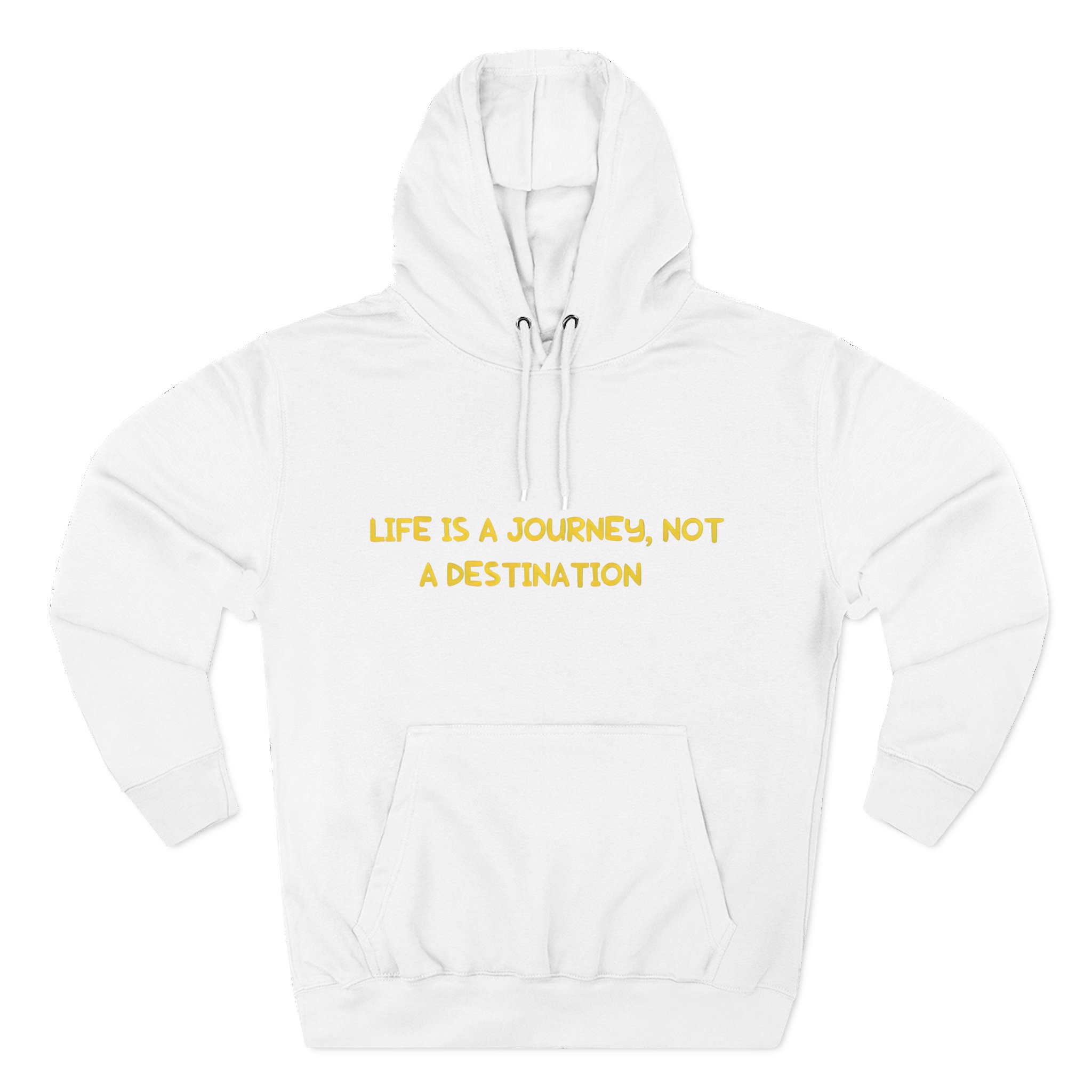 Three-Panel Fleece Hoodie - "Life Is A Journey-Not A Destination" Design Sitcom-Line