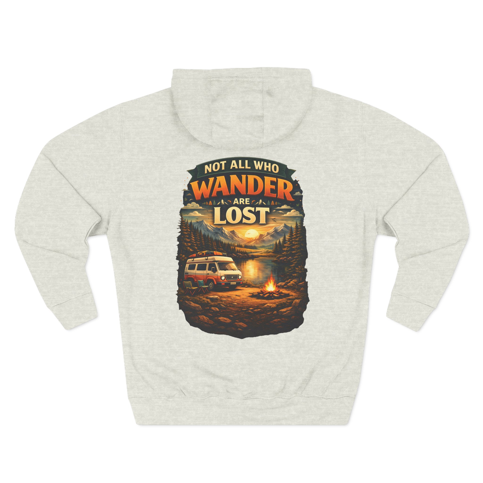Three-Panel Fleece Hoodie - "Not All Who Wander Are Lost" Design Scenic-Line
