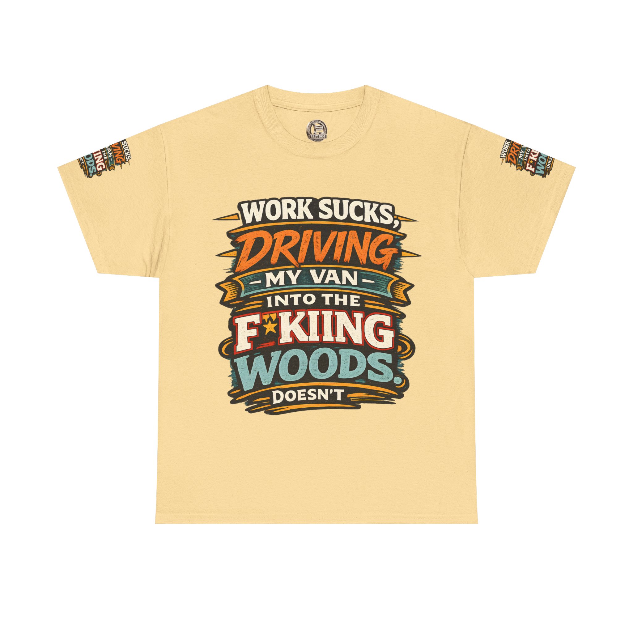 Unisex Heavy Cotton Tee — "Work Sucks" Design F**K-Line