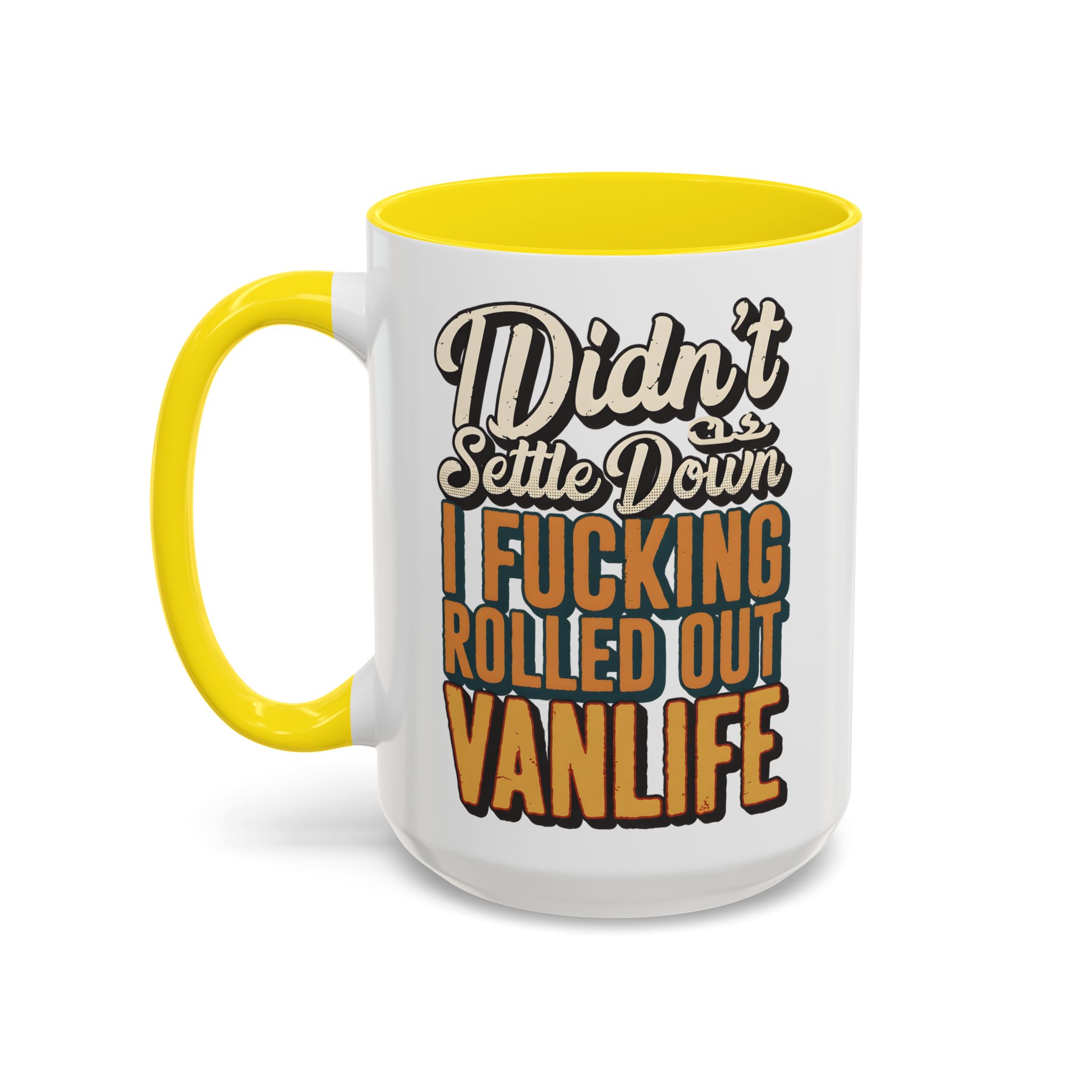 Accent Coffee Mug (11, 15oz) — "Dind´t Settle Down" Design F**K-Line