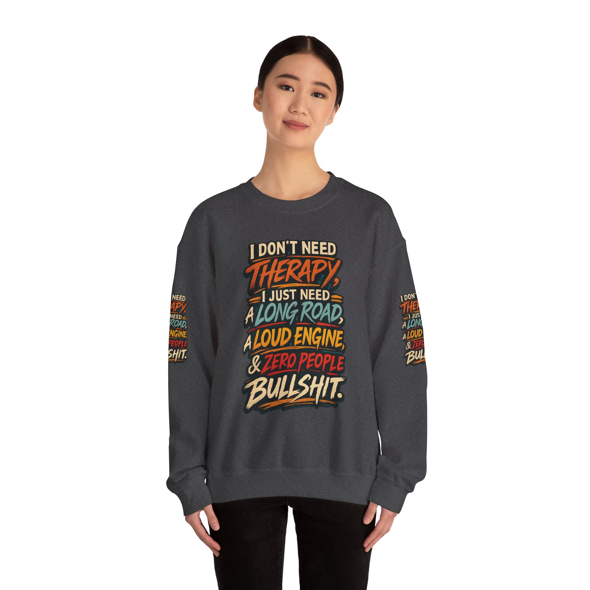 Unisex Heavy Blend™ Crewneck Sweatshirt — "I Dont Need Therapy" Design F**K-Line