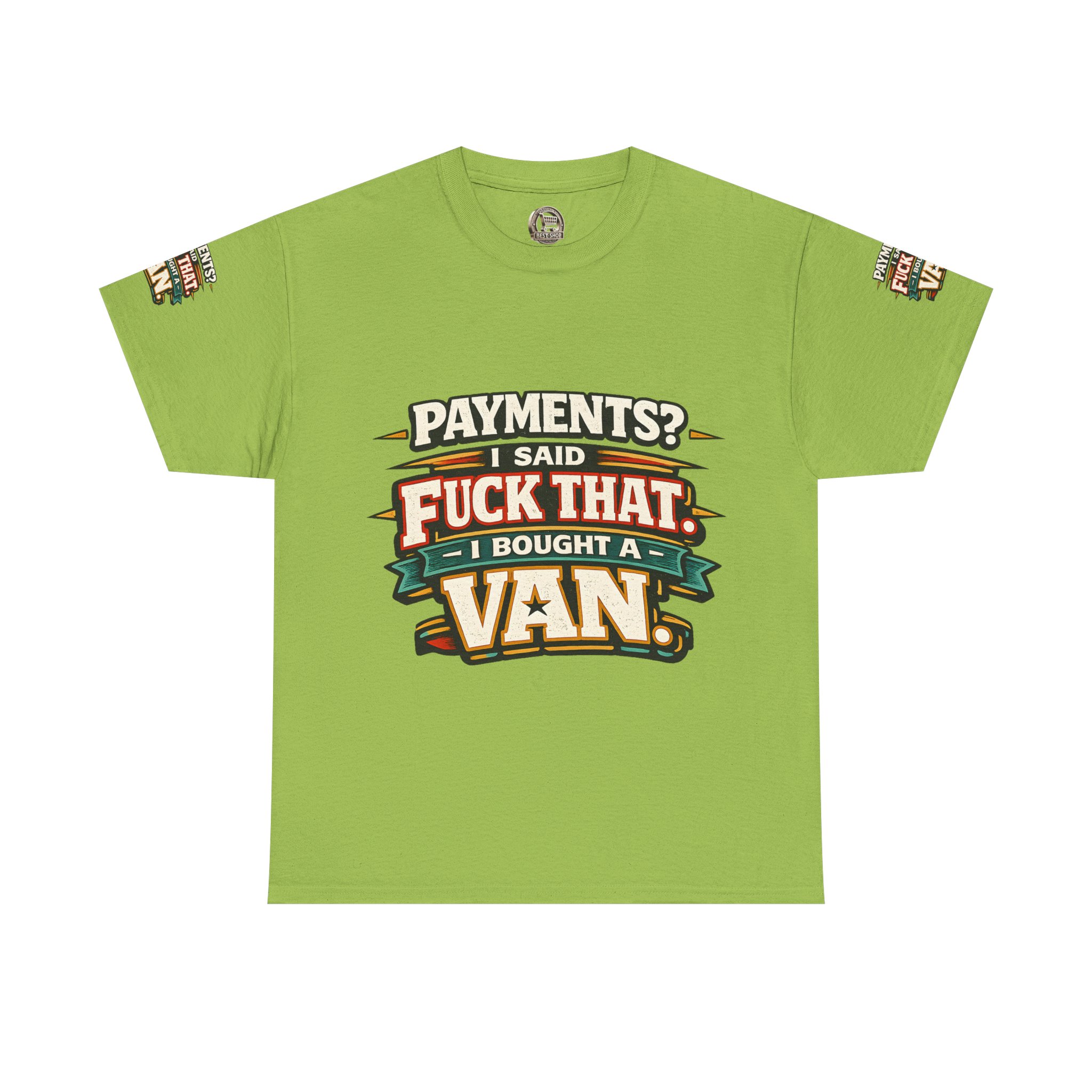 Unisex Heavy Cotton Tee — "Payments?I Said" Design F**K-Line