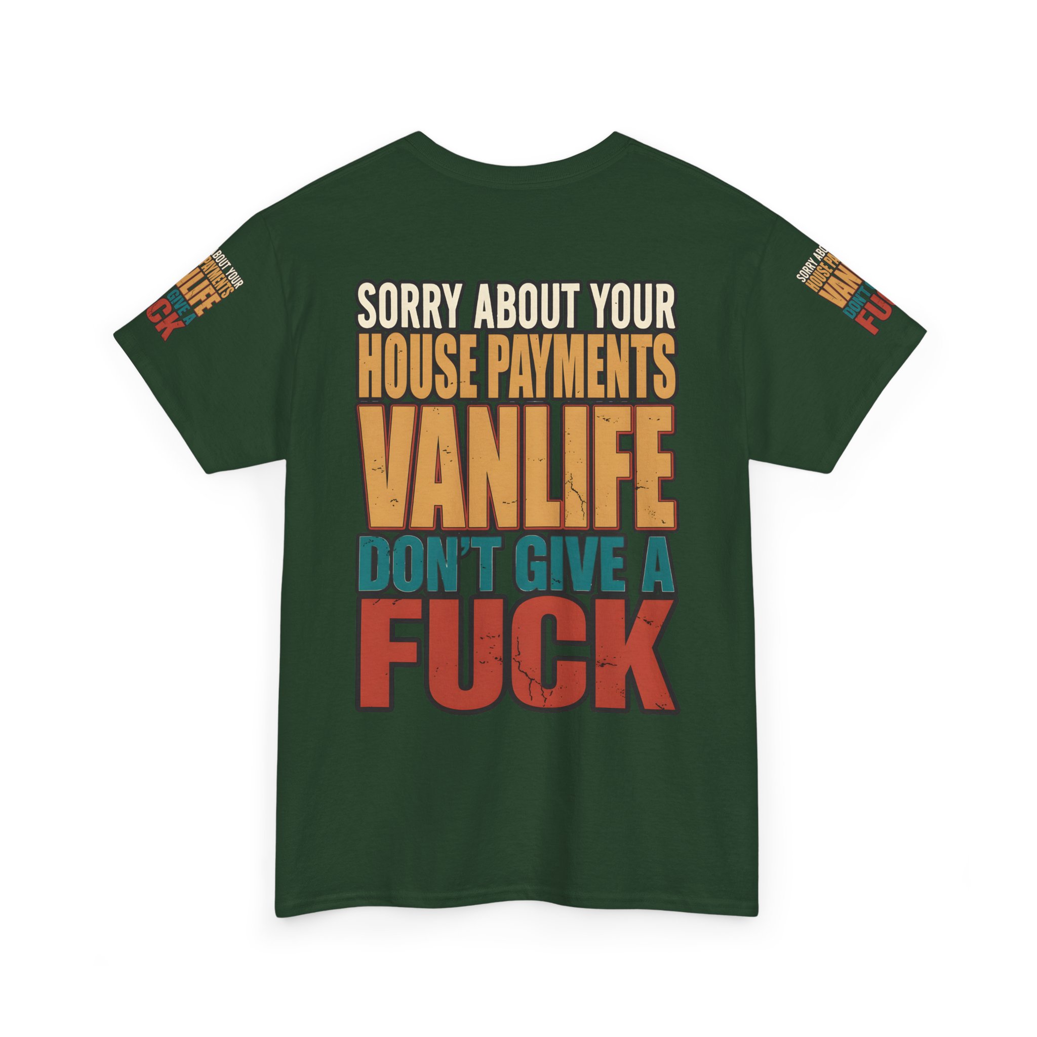 Unisex Heavy Cotton Tee — "Sorry About Your House Payments" Design F**K-Line