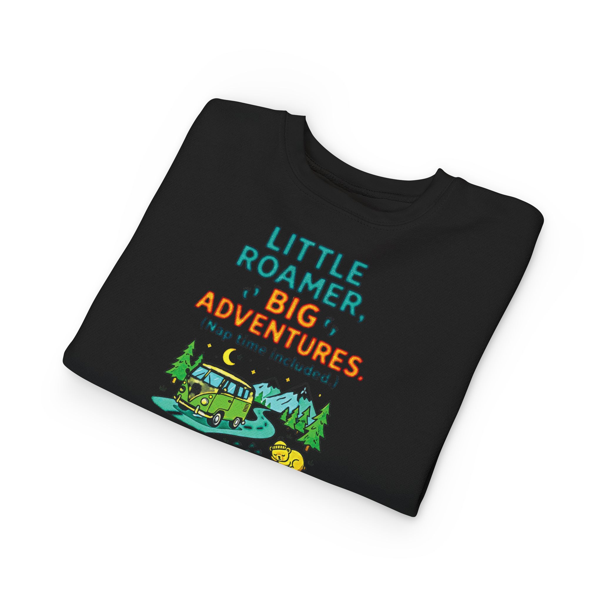 Toddler Sweatshirt(Rabbit Skins) — "Little Roamer, Big Adventures-Nap Time Included" Camper Pullover