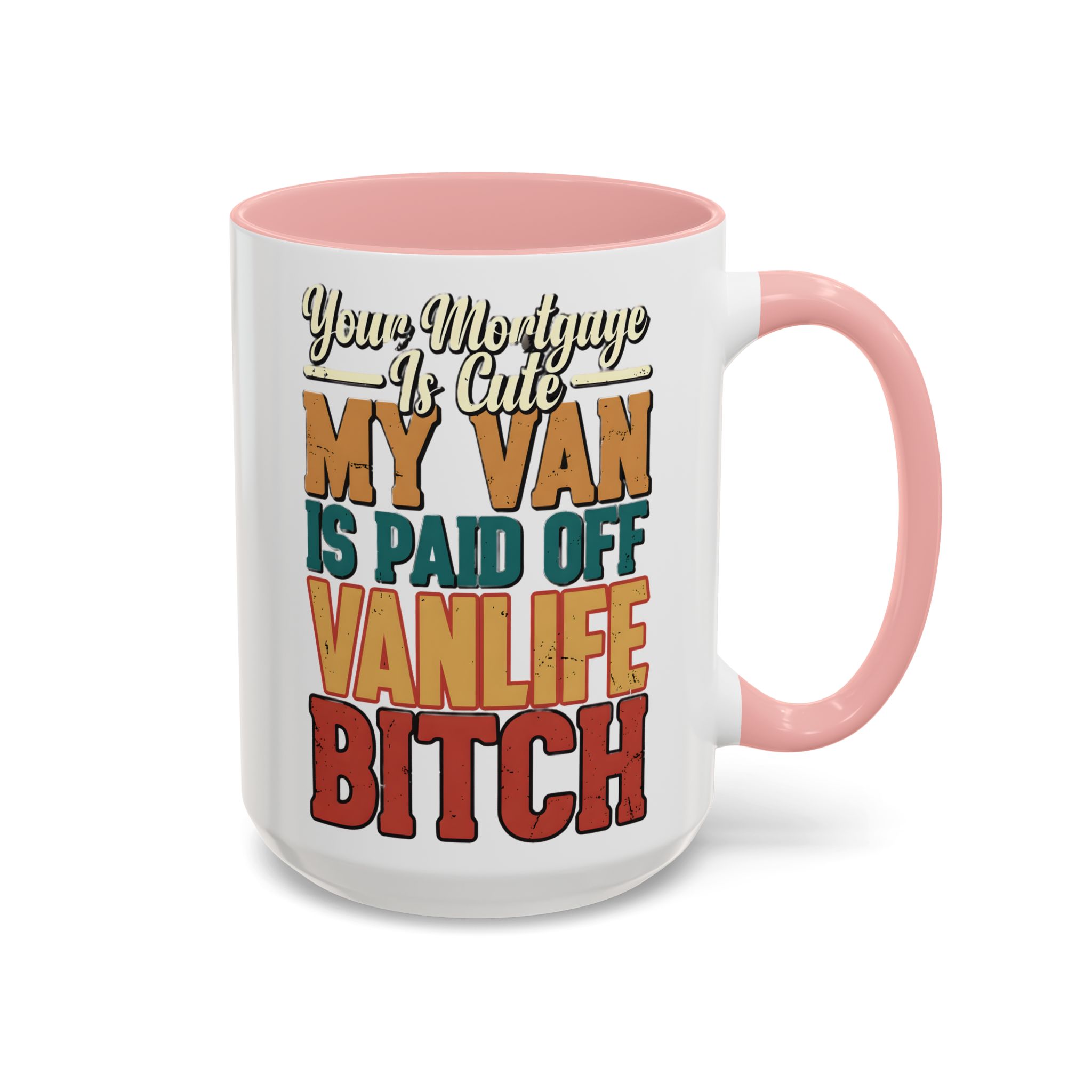 Accent Coffee Mug (11, 15oz) — "Your Mortgage Is Cute" Design F**K-Line