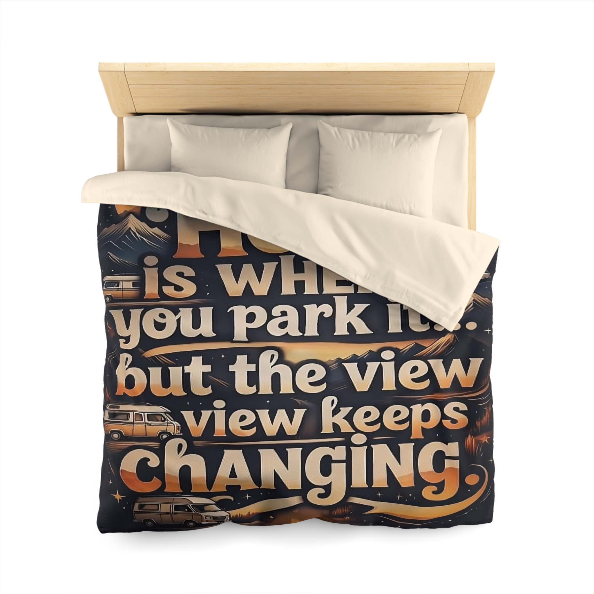 Duvet Cover - “Home Is Where You Park It… But The View Keeps Changing” Camper Van Bedding