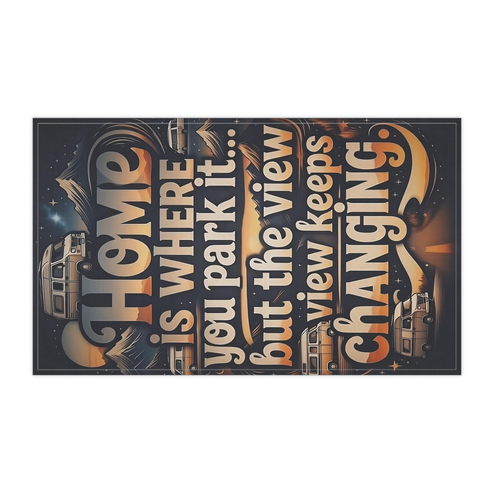 Tea Towel – "Home Is Where You Park It -But The View keep Changing" Adventure Kitchen Towel