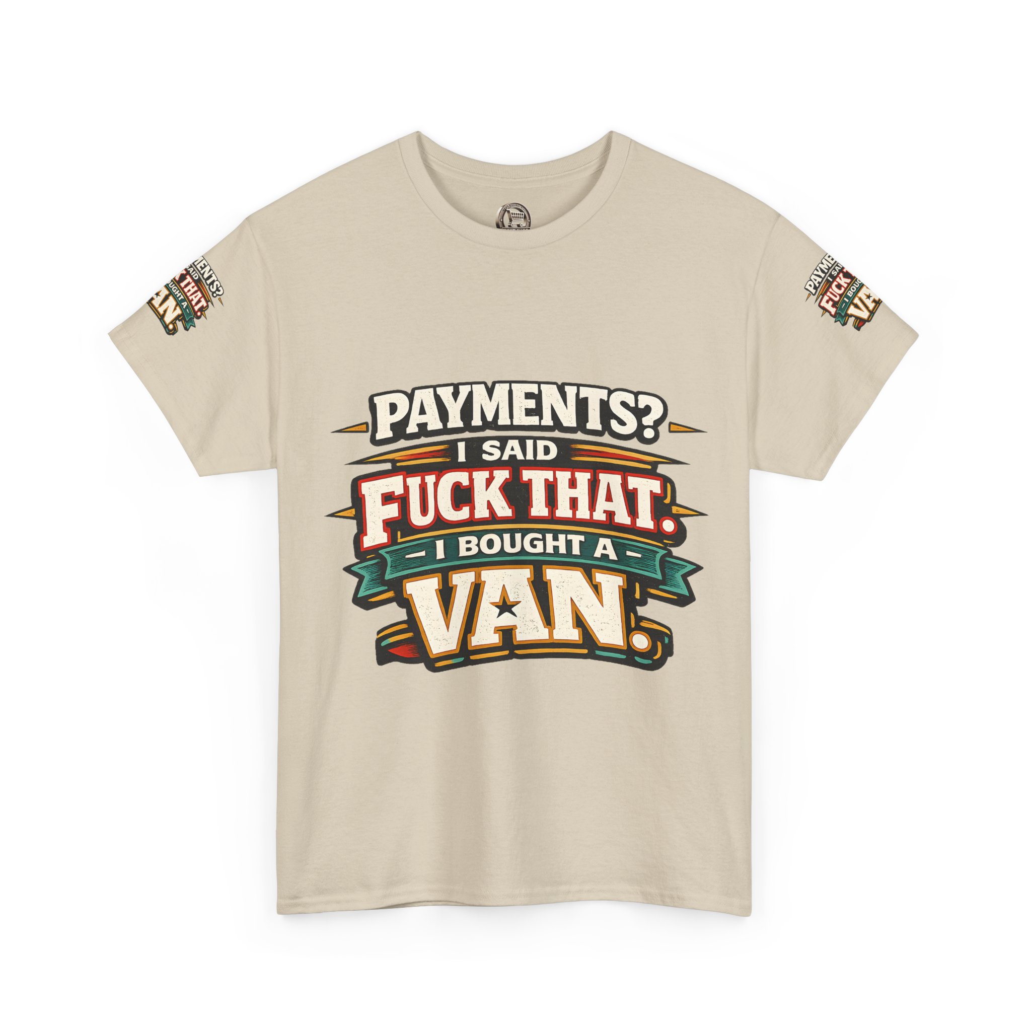 Unisex Heavy Cotton Tee — "Payments?I Said" Design F**K-Line