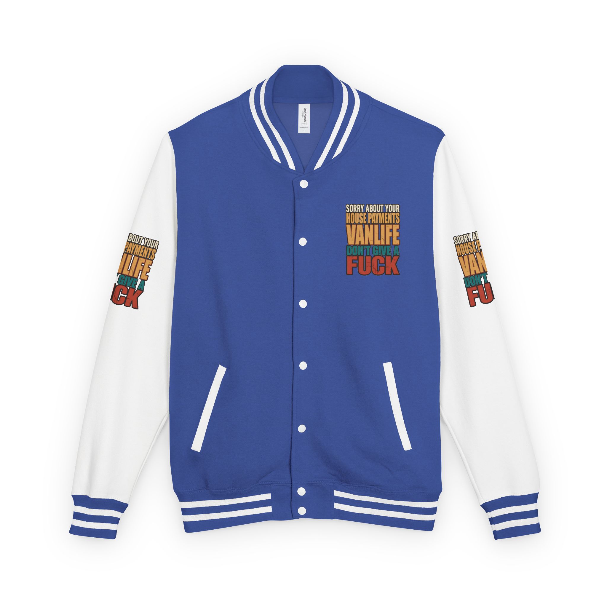 Unisex Heavyweight Letterman Jacket — "Sorry About Your House Payments" Design F**K-Line