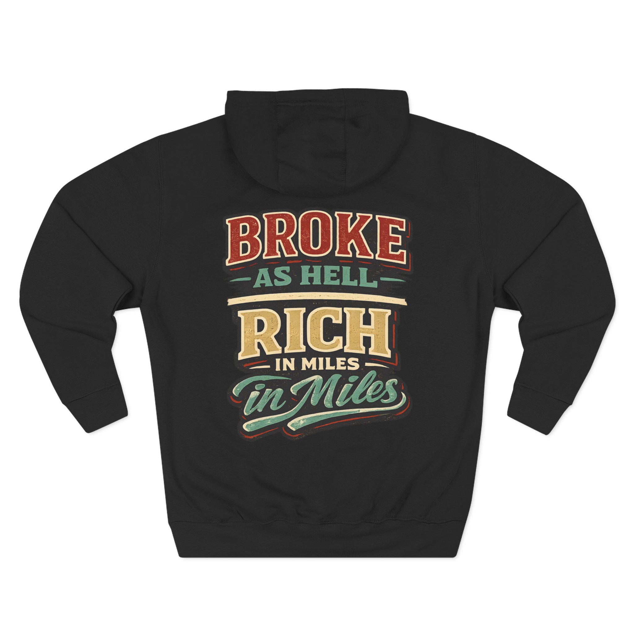 Three-Panel Fleece Hoodie - "Broke As Hell" Design F**K-Line