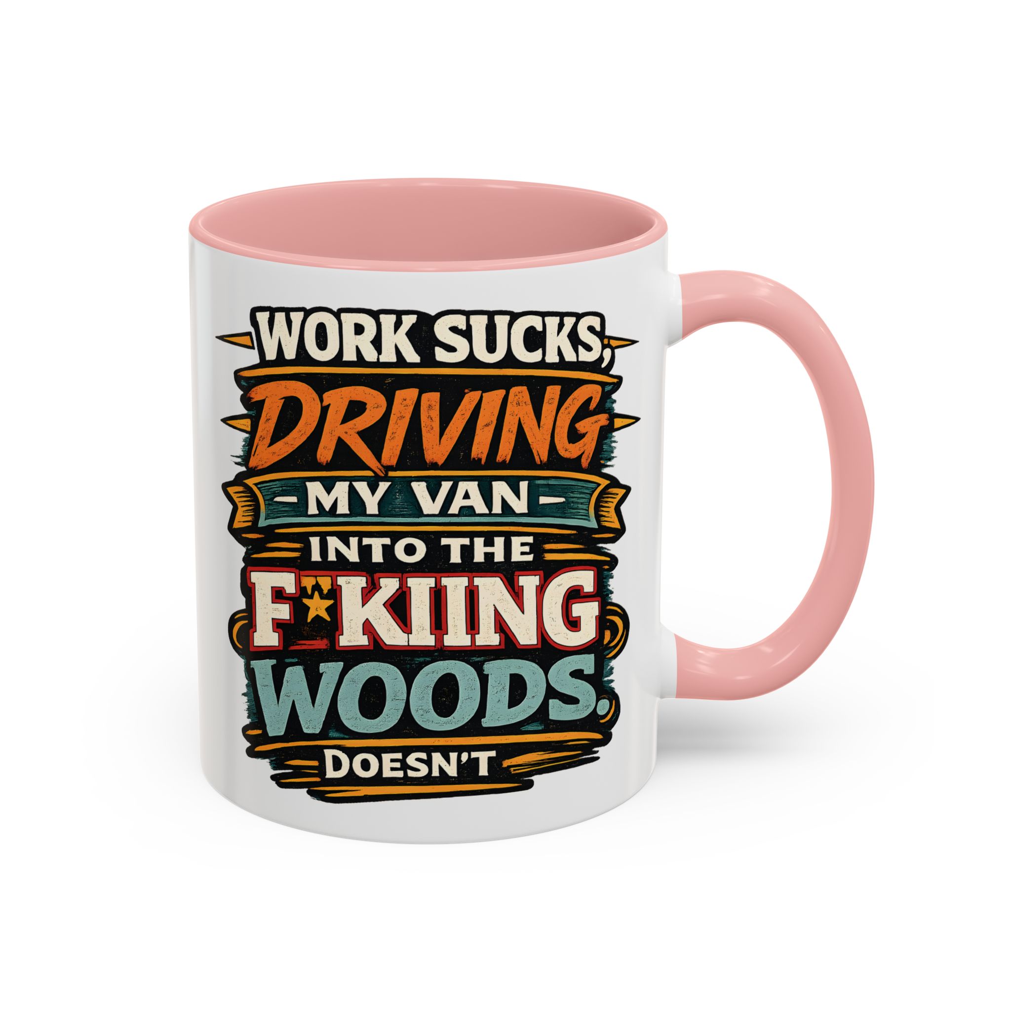 Accent Coffee Mug (11, 15oz) — "Work Sucks" Design F**K-Line
