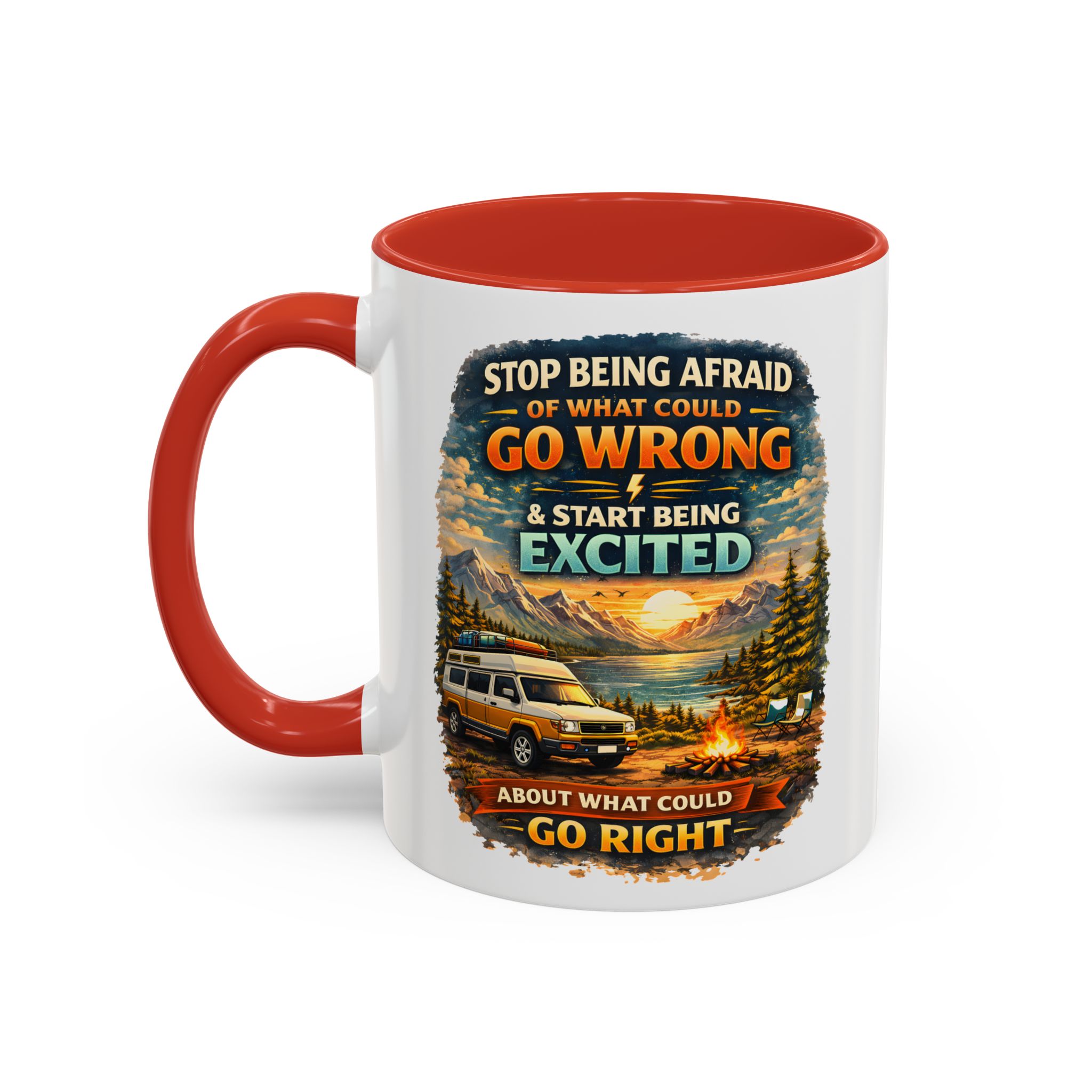 Accent Coffee Mug (11, 15oz) — "Stop Being Afraid Of What Could Go Wrong" Design Scenic-Line