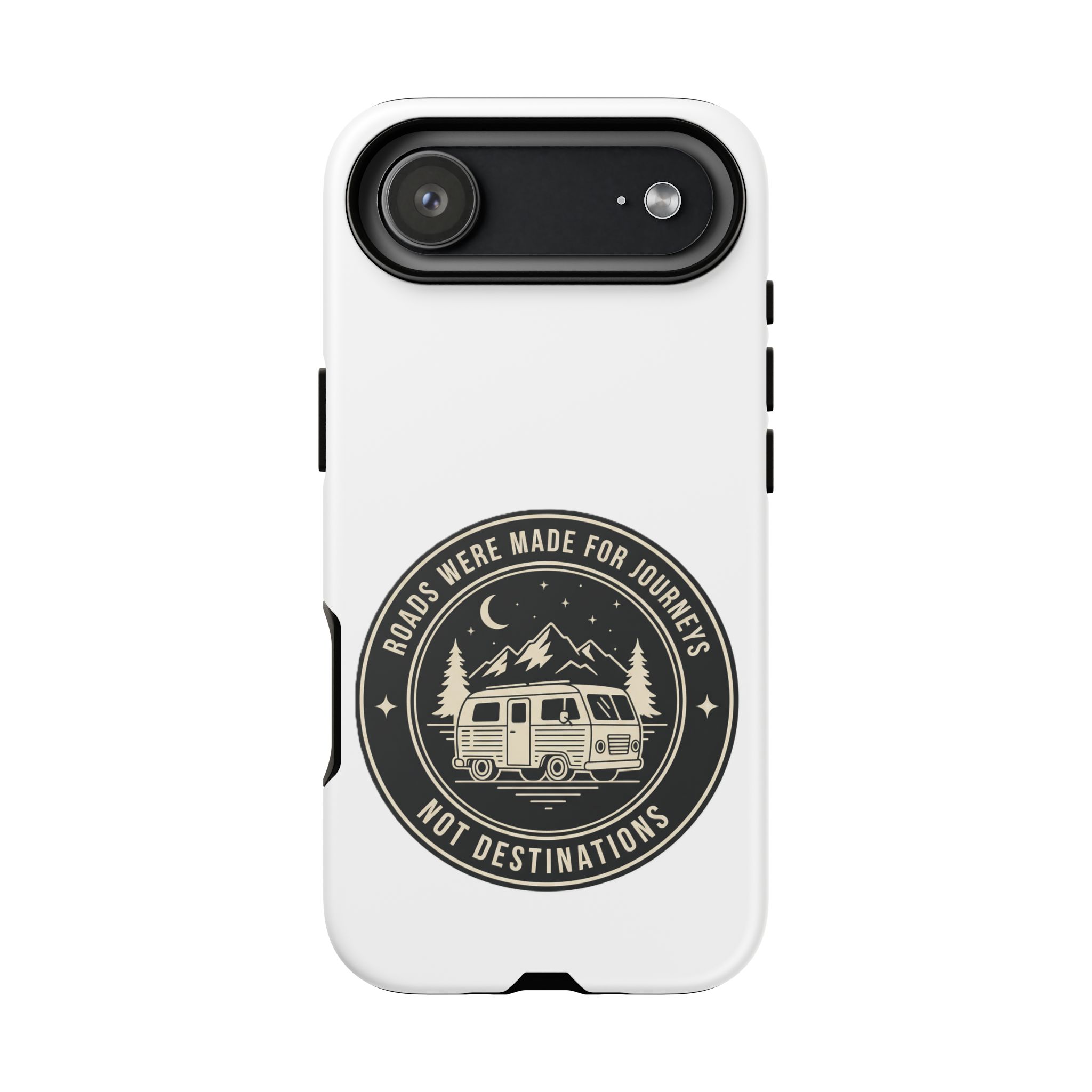 Phone Case — "ROAD WHERE MADE FOR JOURNEYS-NOT DESTINATIONS" Camper Van Design