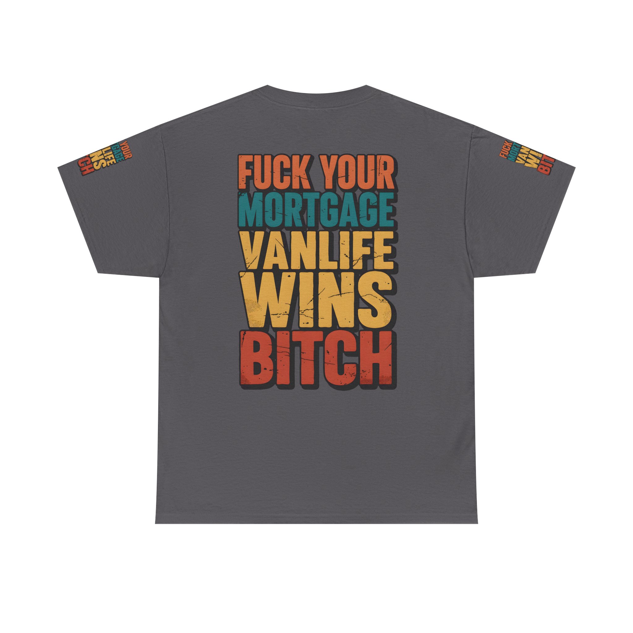 Unisex Heavy Cotton Tee — "Fuck Your Mortgage" Design F**K-Line