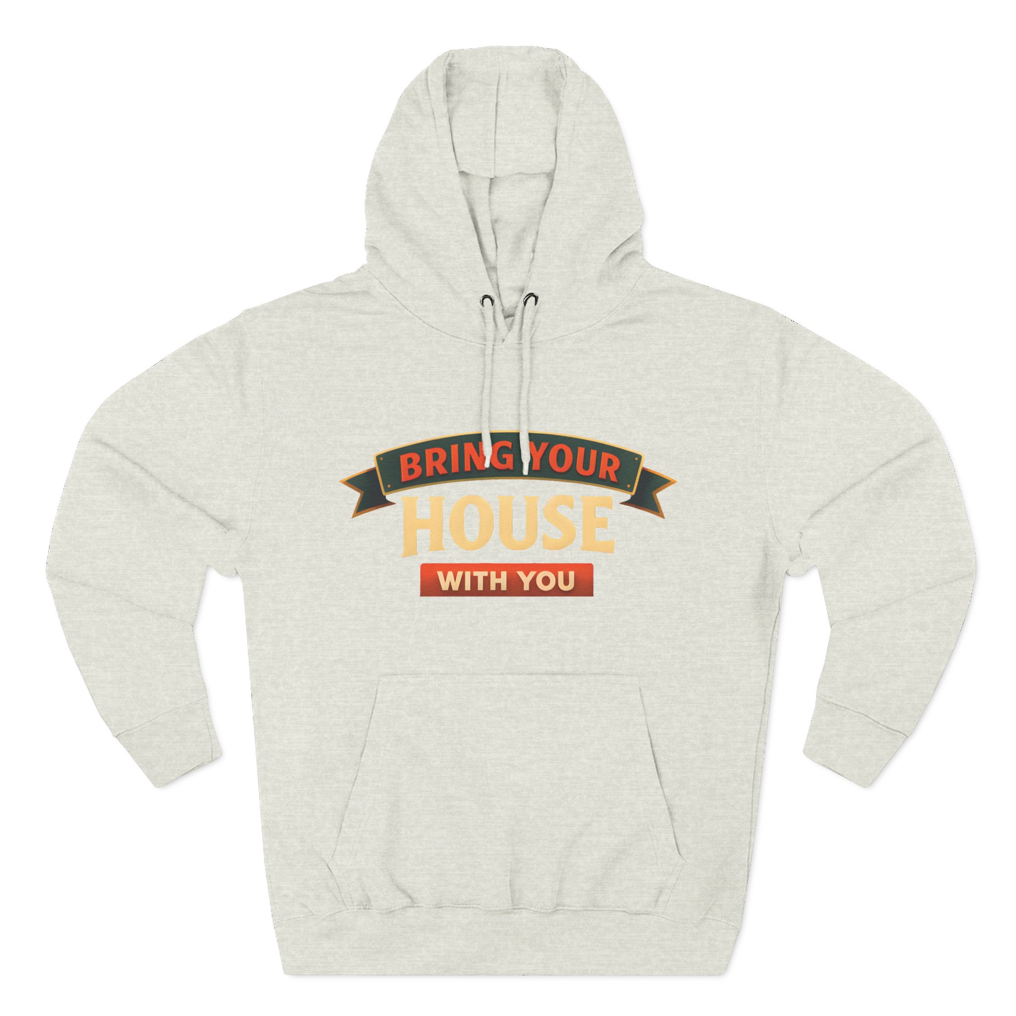 Three-Panel Fleece Hoodie - "Live Is A Journey-Bring Your House With You" Design Scenic-Line
