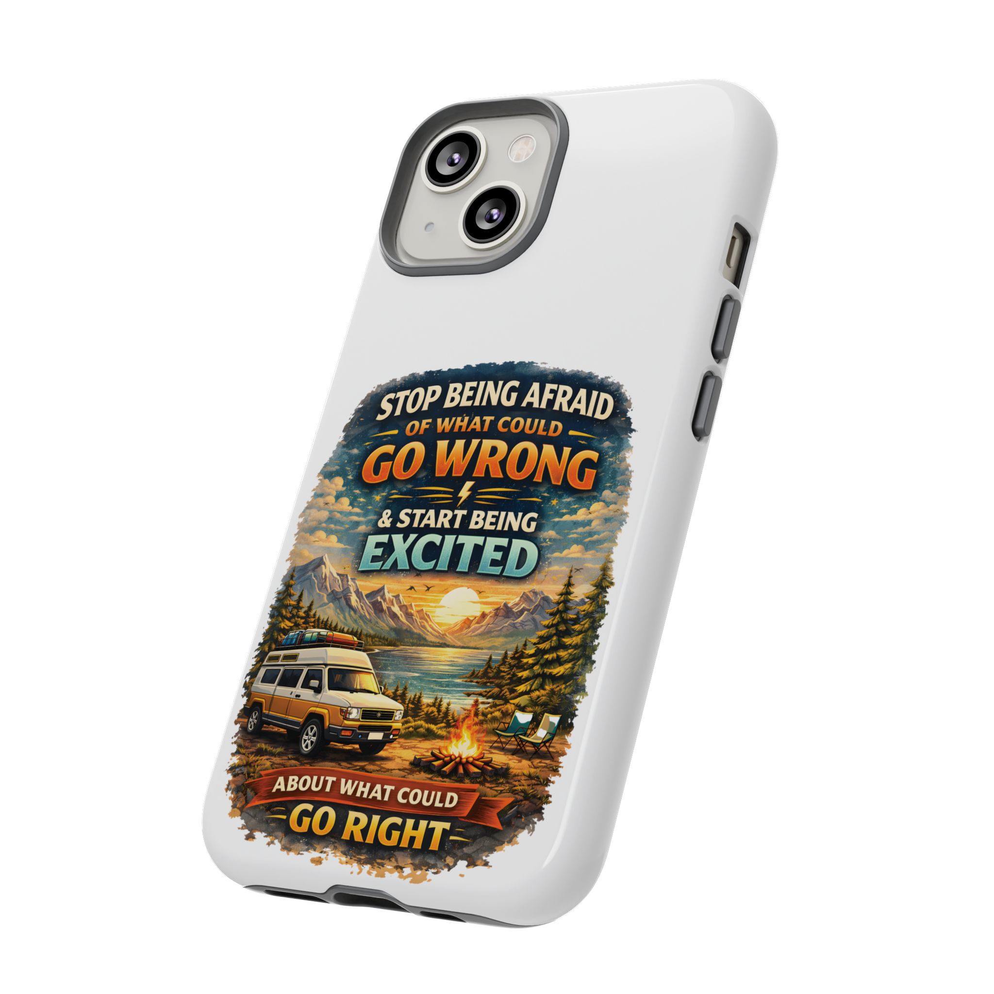 Phone Case — "Stop Being Afraid" (Design Scenic-Line)