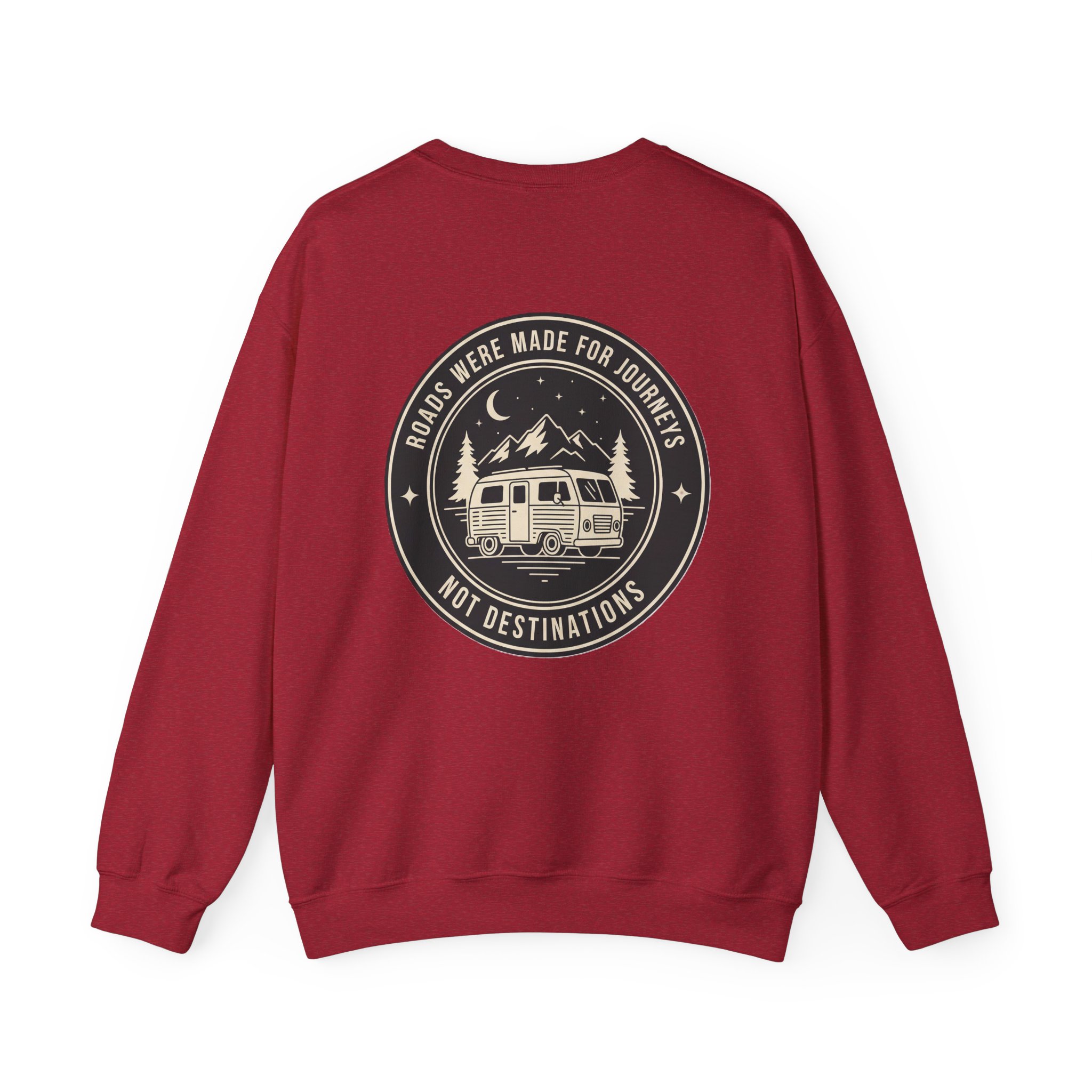 Crewneck Sweatshirt — "ROAD WHERE MADE FOR JOURNEYS-NOT DESTINATIONS" (Only Front + Back printed) Vintage Camper Van Outdoor Graphic