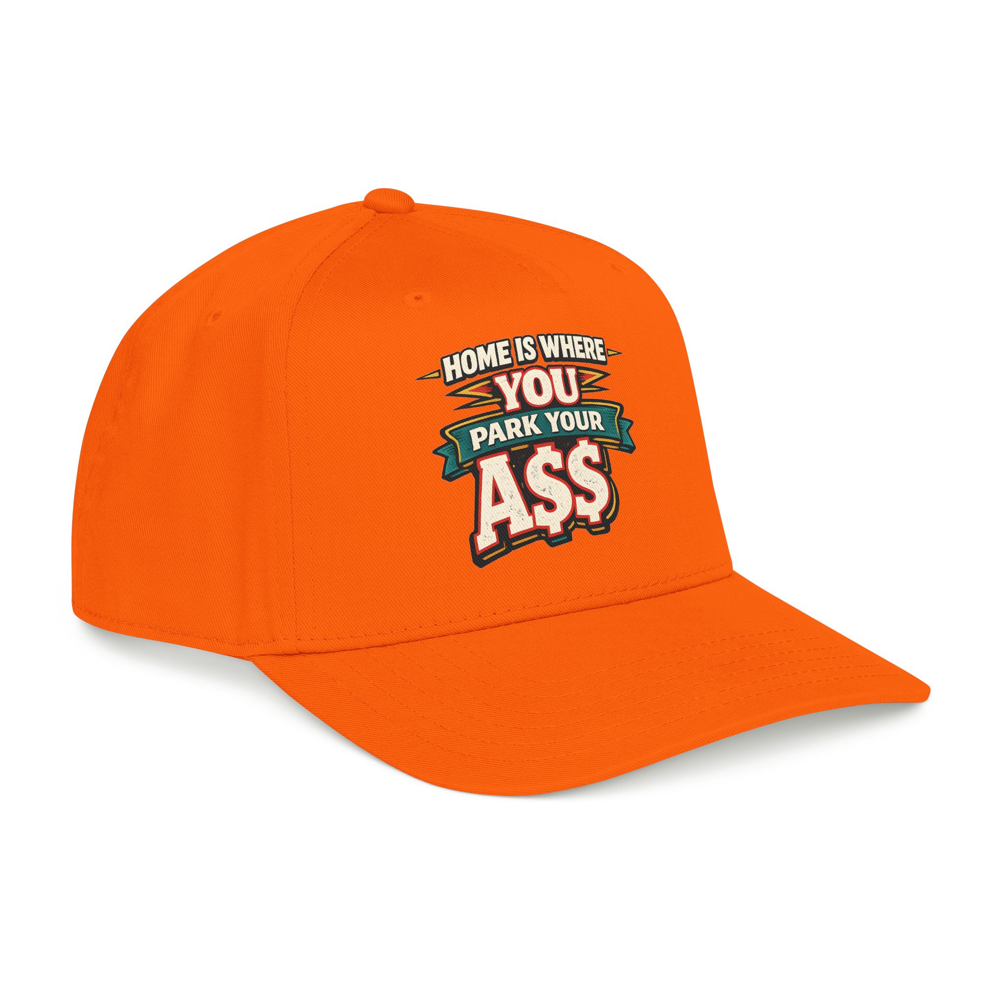 Baseball Cap - "Home Is Where You Park Your Ass" Design F**K-Line