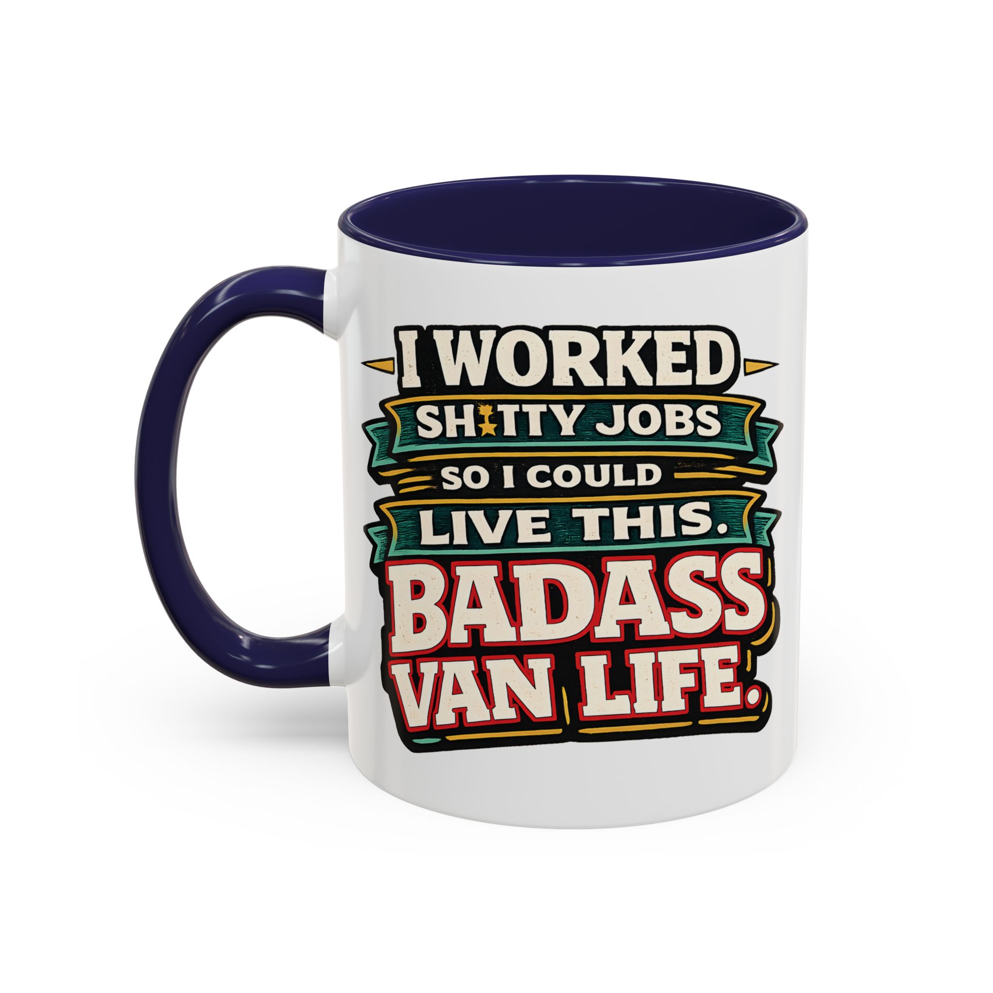 17232264267728879741_2048.jpeg Accent Coffee Mug (11, 15oz) — "I Worked Shitty Jobs" Design F**K-Line