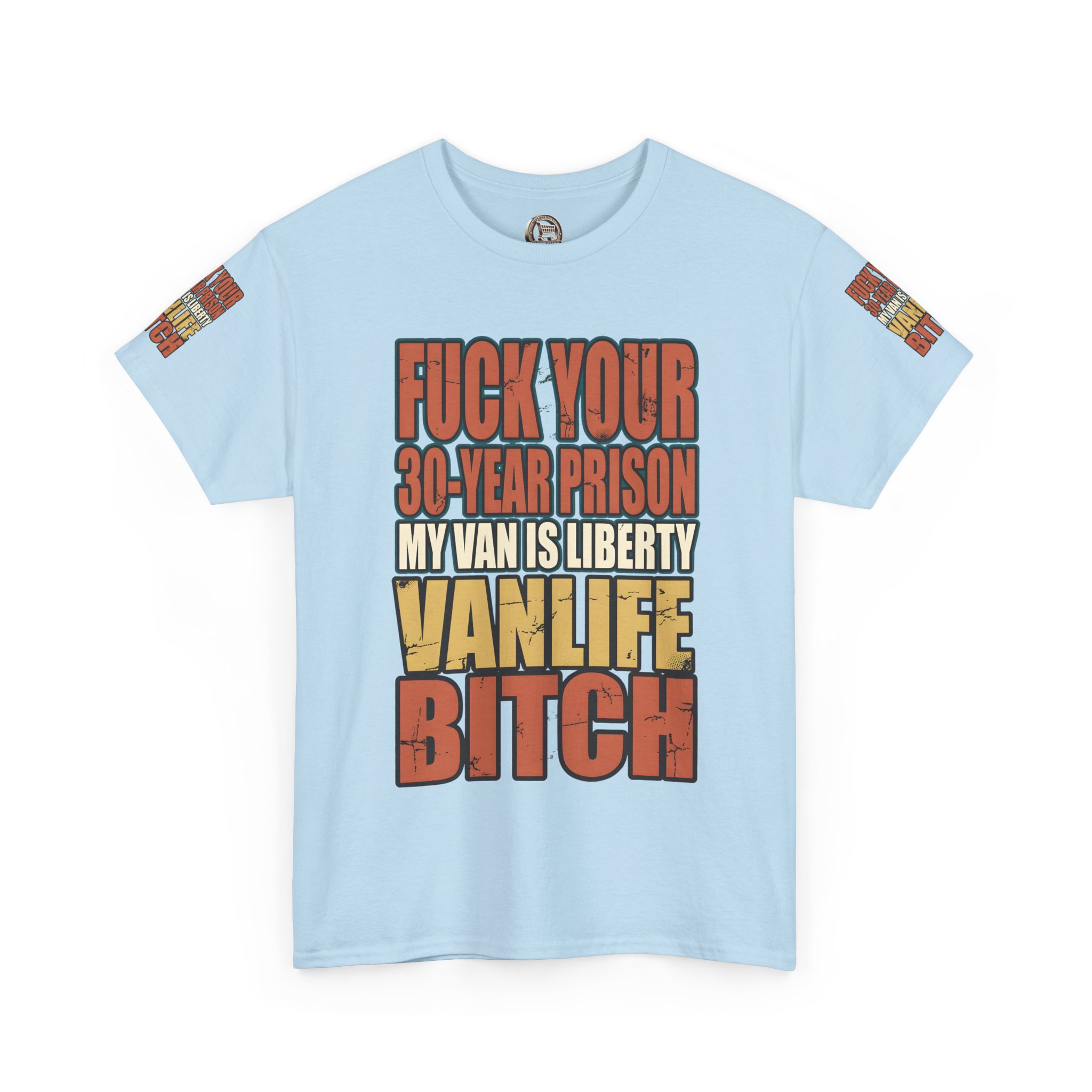 Unisex Heavy Cotton Tee — "Fuck Your 30 Year" Design F**K-Line
