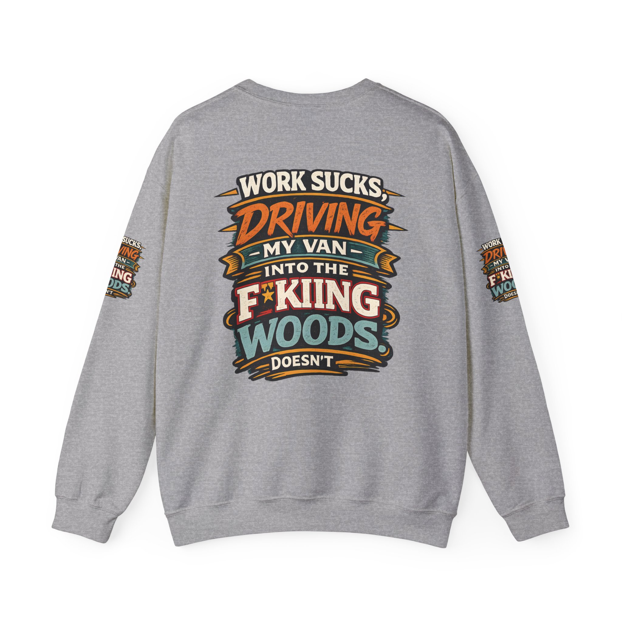Unisex Heavy Blend™ Crewneck Sweatshirt — "Work Sucks" Design F**K-Line