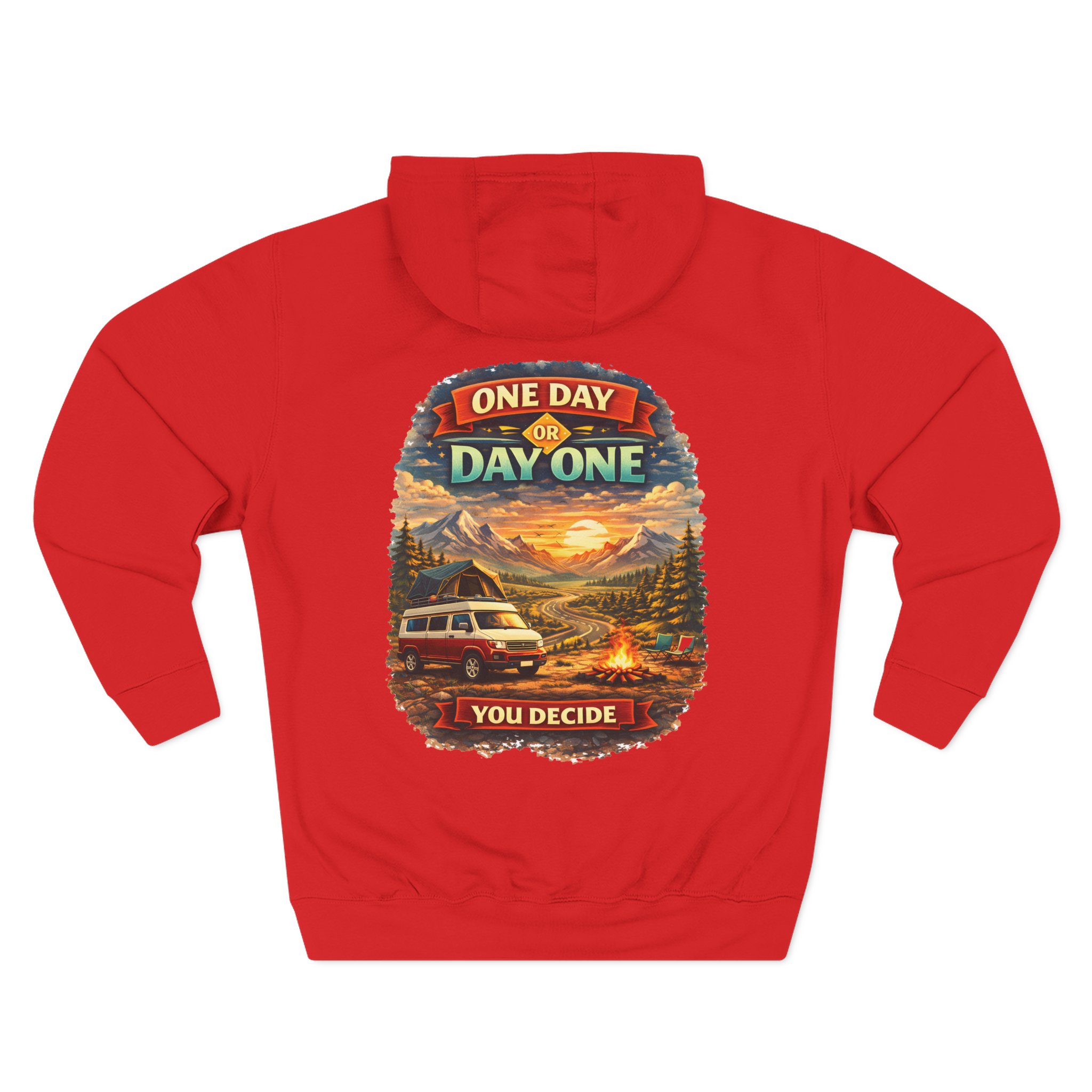 Three-Panel Fleece Hoodie - "One Day Or Day One" Design Scenic-Line