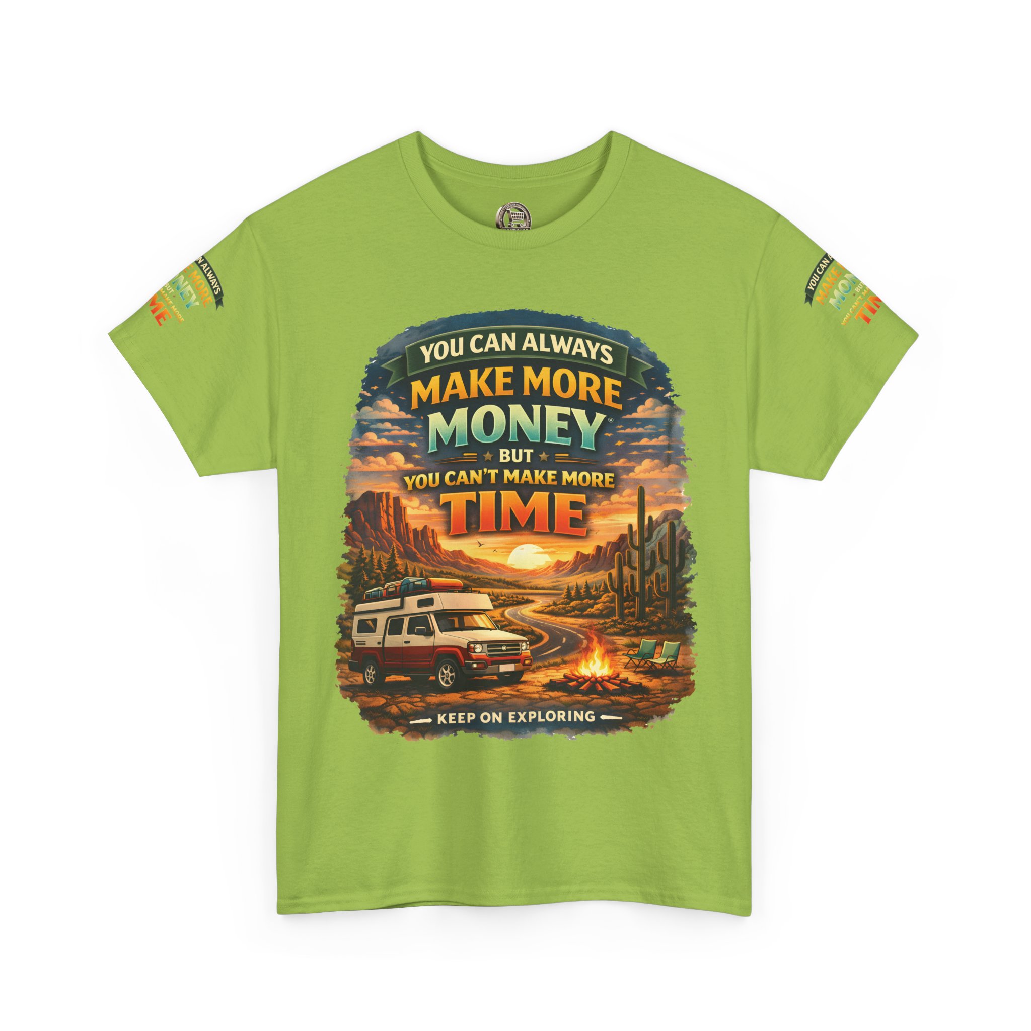 Unisex Heavy Cotton Tee — "You Can Always Make More Money" Design Scenic-Line