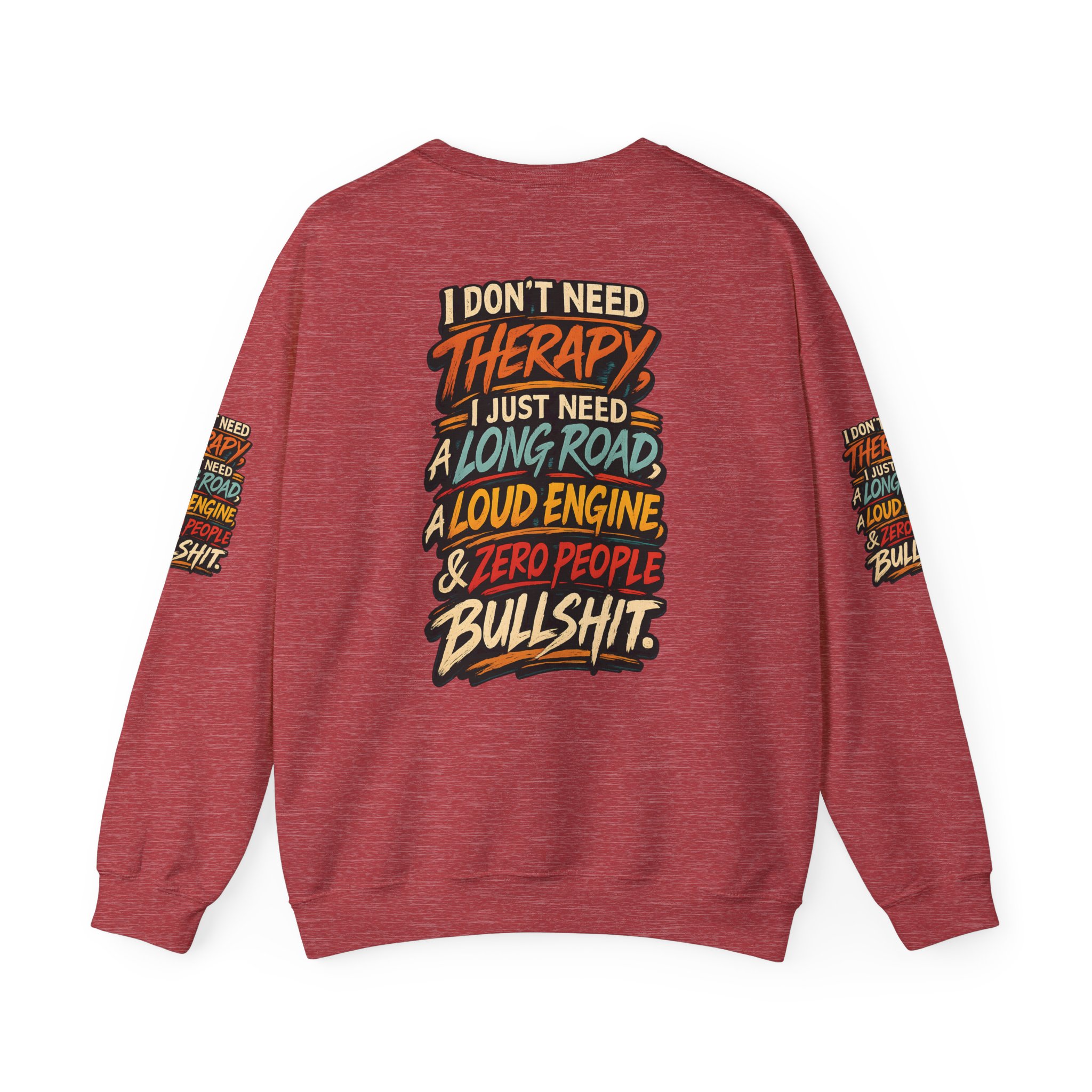 Unisex Heavy Blend™ Crewneck Sweatshirt — "I Dont Need Therapy" Design F**K-Line