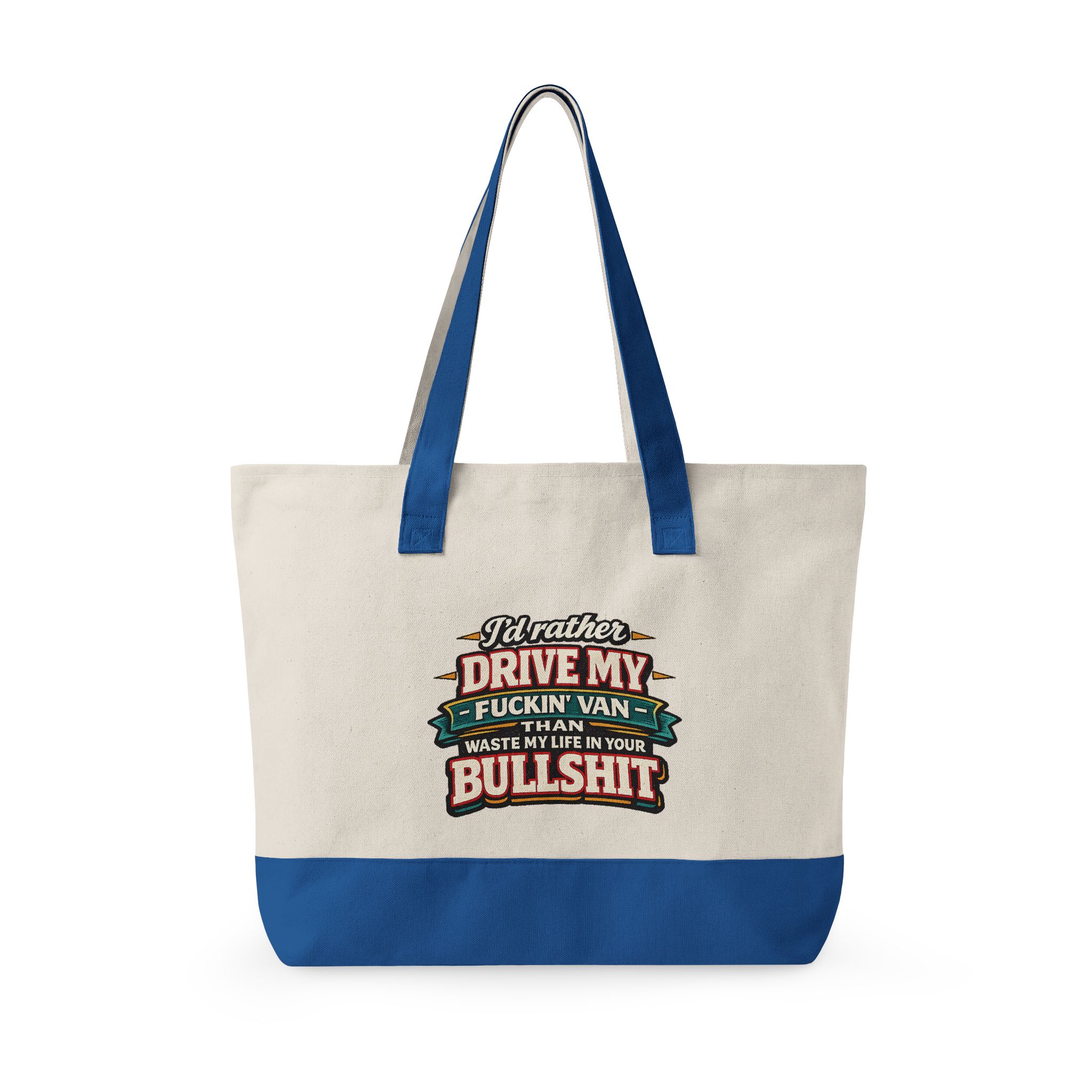 Zippered Canvas Tote — "I d Rather Drive My Fuckin Van" (Design F**K-Line)
