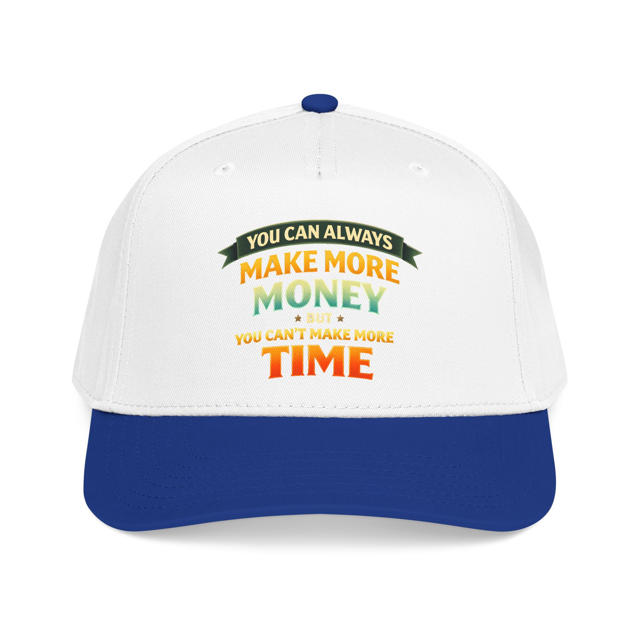 Baseball Cap - "You Can Always Make More Money" Design Scenic-Line