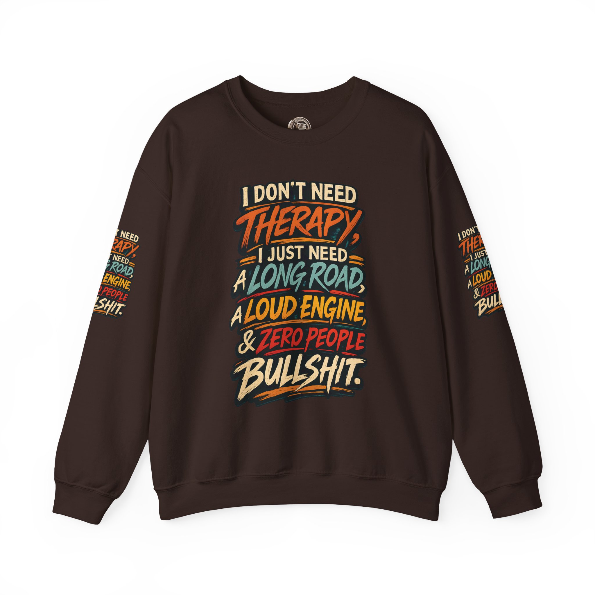 Unisex Heavy Blend™ Crewneck Sweatshirt — "I Dont Need Therapy" Design F**K-Line