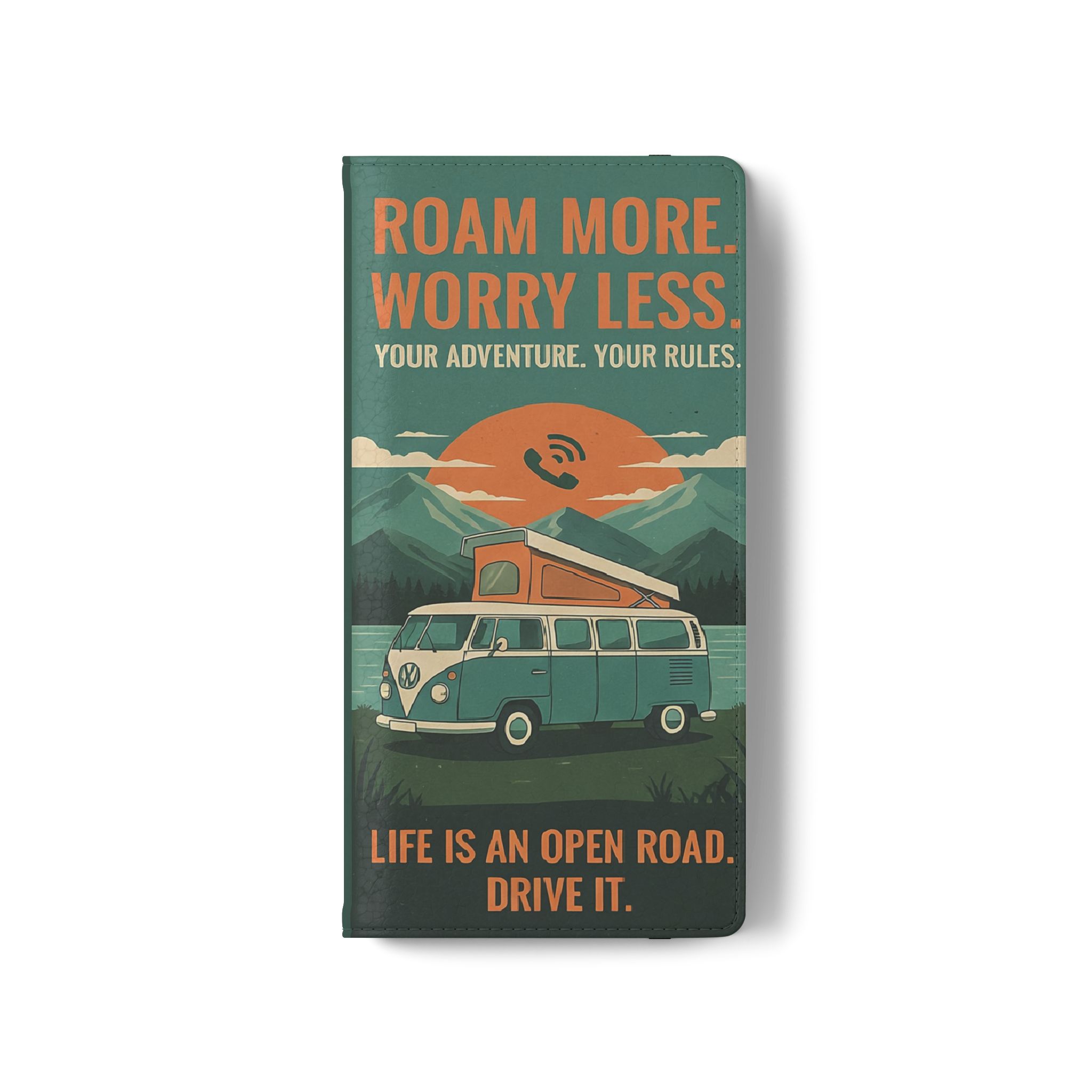Flip Phone Case — "Roam More Worry Less - Life Is An Open Road" Phone Wallet